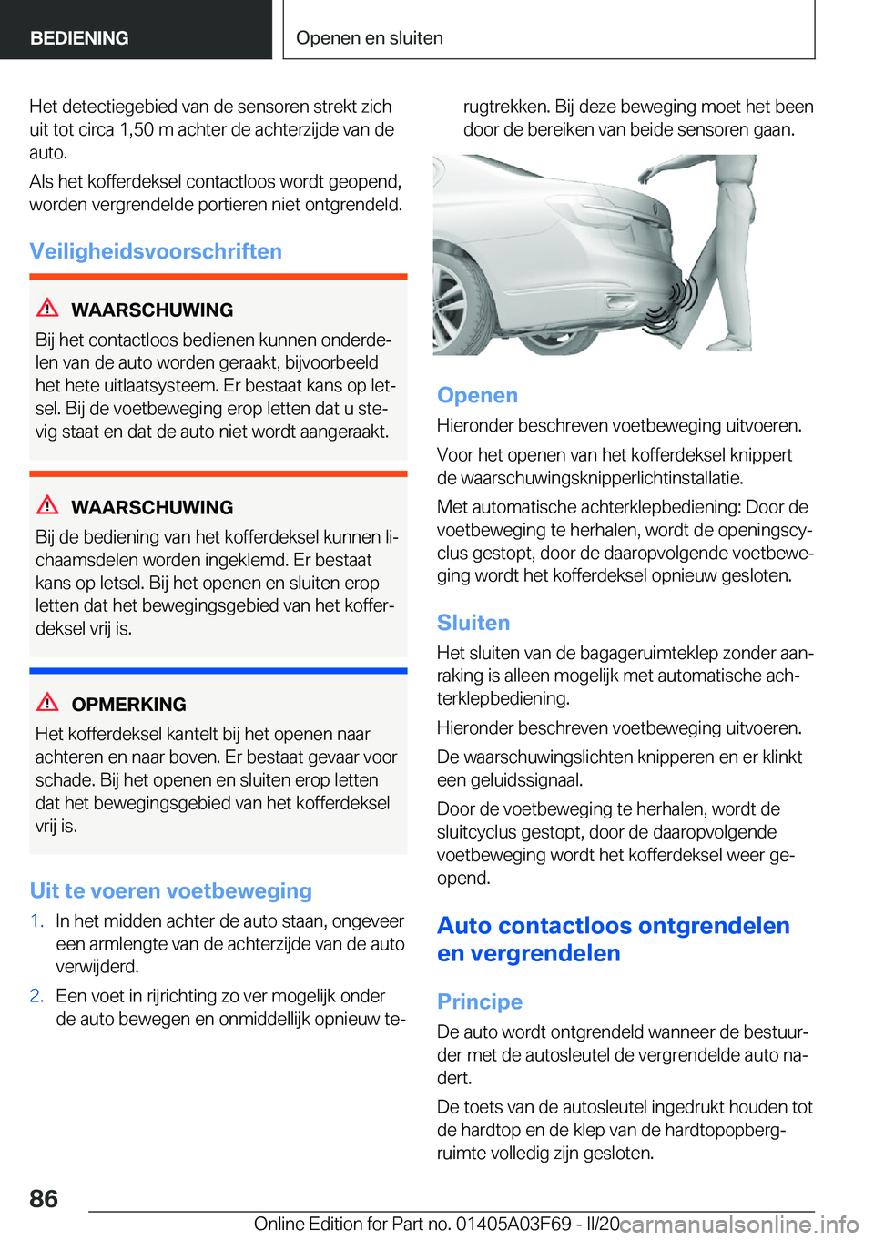 BMW 3 SERIES 2020  Instructieboekjes (in Dutch) �H�e�t��d�e�t�e�c�t�i�e�g�e�b�i�e�d��v�a�n��d�e��s�e�n�s�o�r�e�n��s�t�r�e�k�t��z�i�c�h
�u�i�t��t�o�t��c�i�r�c�a��1�,�5�0��m��a�c�h�t�e�r��d�e��a�c�h�t�e�r�z�i�j�d�e��v�a�n��d�e �a�u�t�o