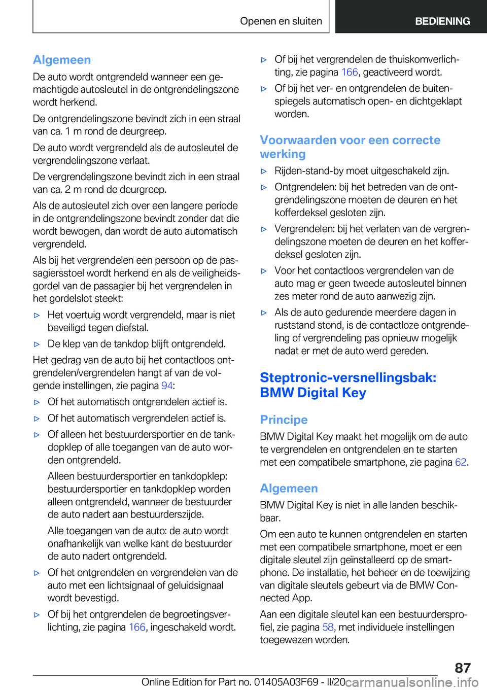 BMW 3 SERIES 2020  Instructieboekjes (in Dutch) �A�l�g�e�m�e�e�n
�D�e��a�u�t�o��w�o�r�d�t��o�n�t�g�r�e�n�d�e�l�d��w�a�n�n�e�e�r��e�e�n��g�ej �m�a�c�h�t�i�g�d�e��a�u�t�o�s�l�e�u�t�e�l��i�n��d�e��o�n�t�g�r�e�n�d�e�l�i�n�g�s�z�o�n�e
�w�o�r�