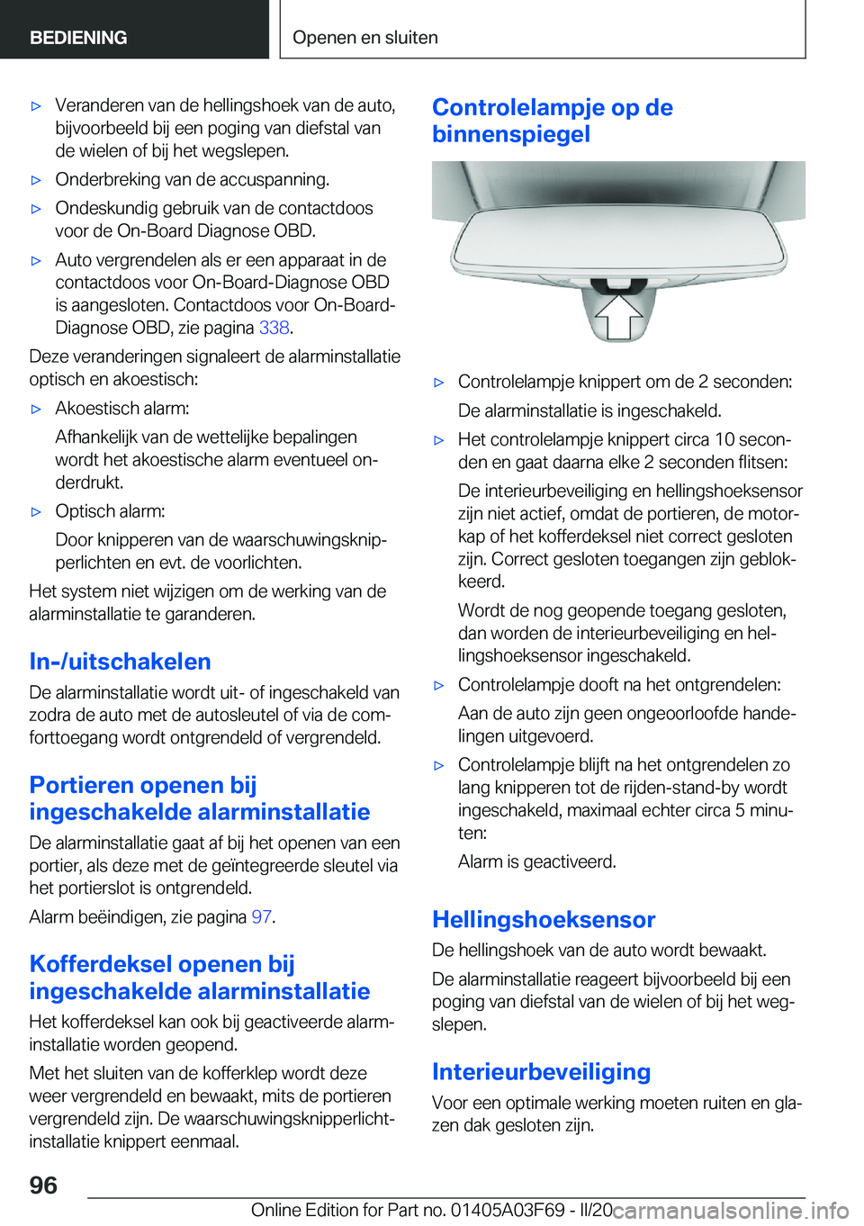 BMW 3 SERIES 2020  Instructieboekjes (in Dutch) 'x�V�e�r�a�n�d�e�r�e�n��v�a�n��d�e��h�e�l�l�i�n�g�s�h�o�e�k��v�a�n��d�e��a�u�t�o�,
�b�i�j�v�o�o�r�b�e�e�l�d��b�i�j��e�e�n��p�o�g�i�n�g��v�a�n��d�i�e�f�s�t�a�l��v�a�n �d�e��w�i�e�l�e�n