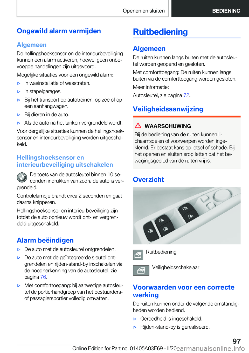 BMW 3 SERIES 2020  Instructieboekjes (in Dutch) �O�n�g�e�w�i�l�d��a�l�a�r�m��v�e�r�m�i�j�d�e�n�A�l�g�e�m�e�e�n
�D�e��h�e�l�l�i�n�g�s�h�o�e�k�s�e�n�s�o�r��e�n��d�e��i�n�t�e�r�i�e�u�r�b�e�v�e�i�l�i�g�i�n�g �k�u�n�n�e�n��e�e�n��a�l�a�r�m��a�c