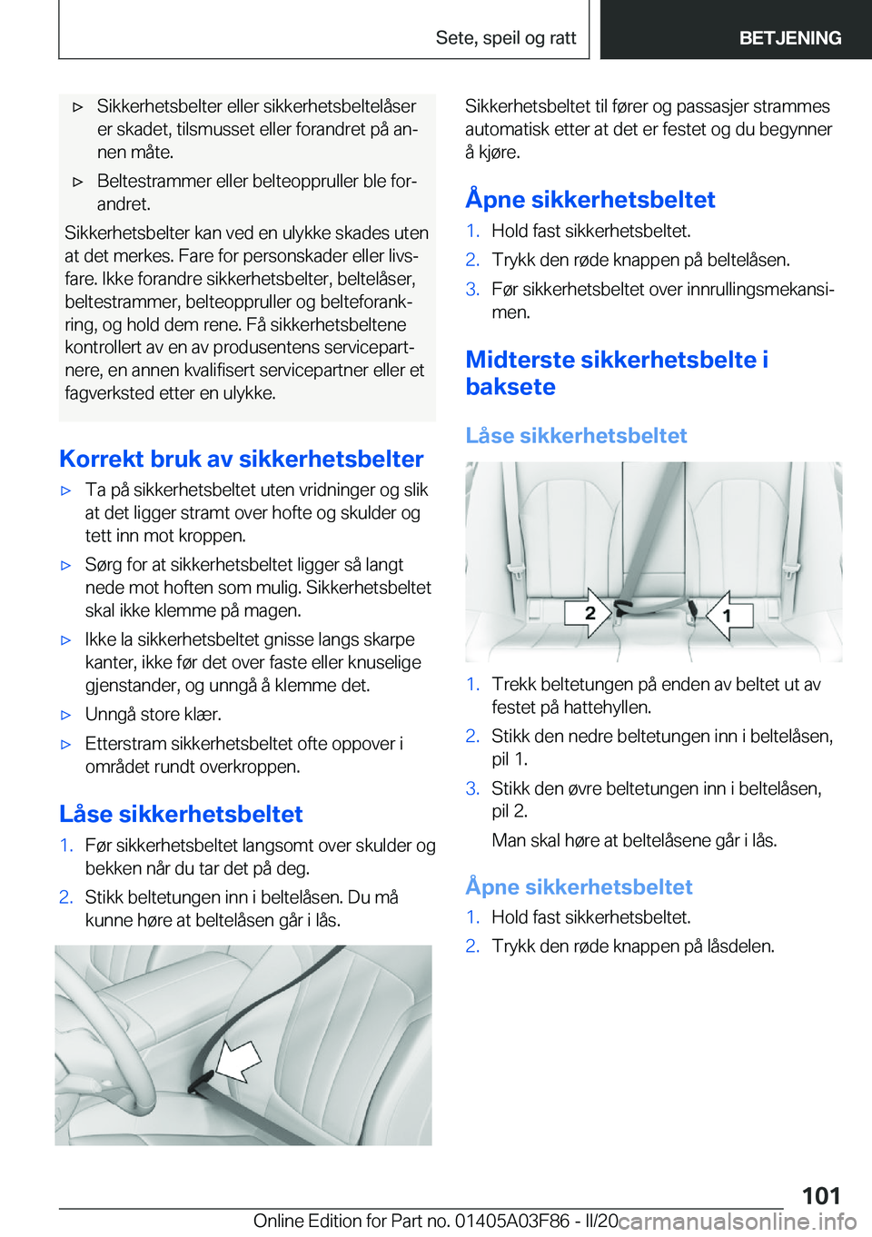 BMW 3 SERIES 2020  InstruksjonsbØker (in Norwegian) 'x�S�i�k�k�e�r�h�e�t�s�b�e�l�t�e�r��e�l�l�e�r��s�i�k�k�e�r�h�e�t�s�b�e�l�t�e�l�å�s�e�r
�e�r��s�k�a�d�e�t�,��t�i�l�s�m�u�s�s�e�t��e�l�l�e�r��f�o�r�a�n�d�r�e�t��p�å��a�nj
�n�e�n��m�å�t�