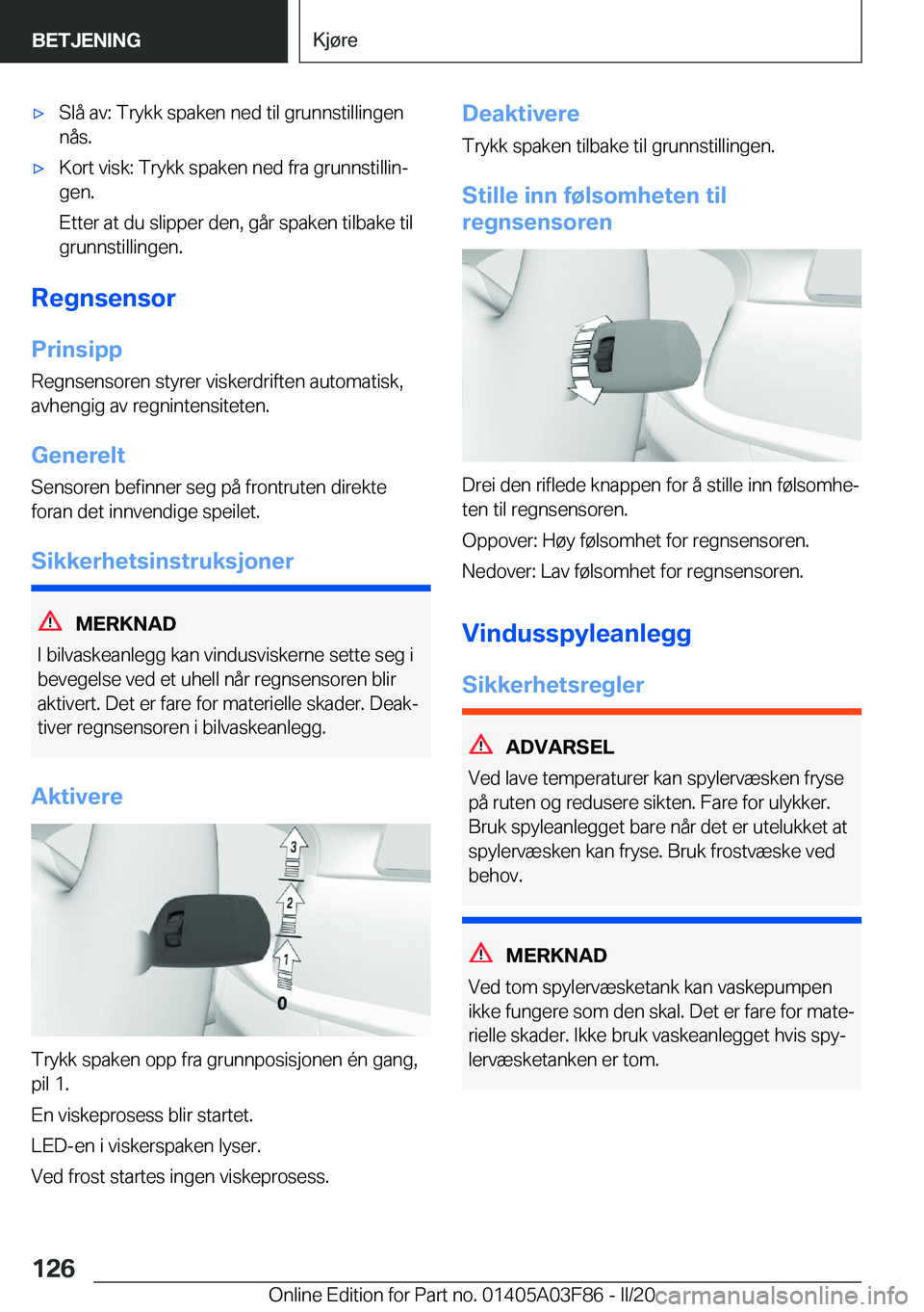 BMW 3 SERIES 2020  InstruksjonsbØker (in Norwegian) 'x�S�l�å��a�v�:��T�r�y�k�k��s�p�a�k�e�n��n�e�d��t�i�l��g�r�u�n�n�s�t�i�l�l�i�n�g�e�n
�n�å�s�.'x�K�o�r�t��v�i�s�k�:��T�r�y�k�k��s�p�a�k�e�n��n�e�d��f�r�a��g�r�u�n�n�s�t�i�l�l�i�n