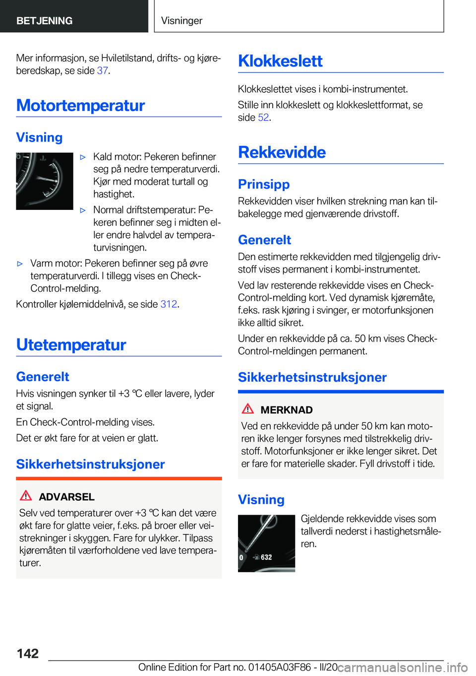 BMW 3 SERIES 2020  InstruksjonsbØker (in Norwegian) �M�e�r��i�n�f�o�r�m�a�s�j�o�n�,��s�e��H�v�i�l�e�t�i�l�s�t�a�n�d�,��d�r�i�f�t�s�-��o�g��k�j�