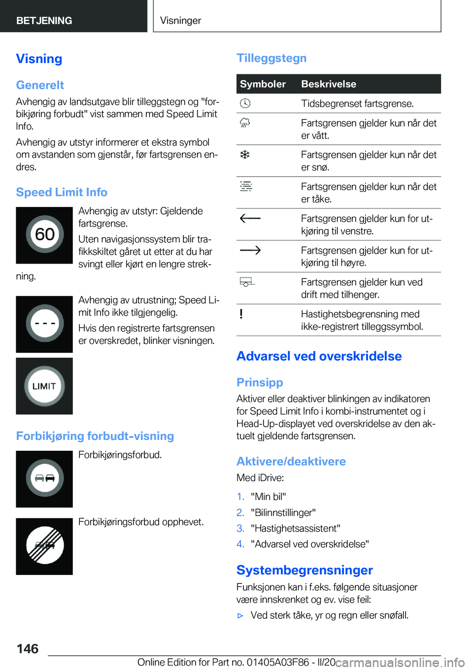 BMW 3 SERIES 2020  InstruksjonsbØker (in Norwegian) �V�i�s�n�i�n�g
�G�e�n�e�r�e�l�t
�A�v�h�e�n�g�i�g��a�v��l�a�n�d�s�u�t�g�a�v�e��b�l�i�r��t�i�l�l�e�g�g�s�t�e�g�n��o�g���f�o�rj �b�i�k�j�