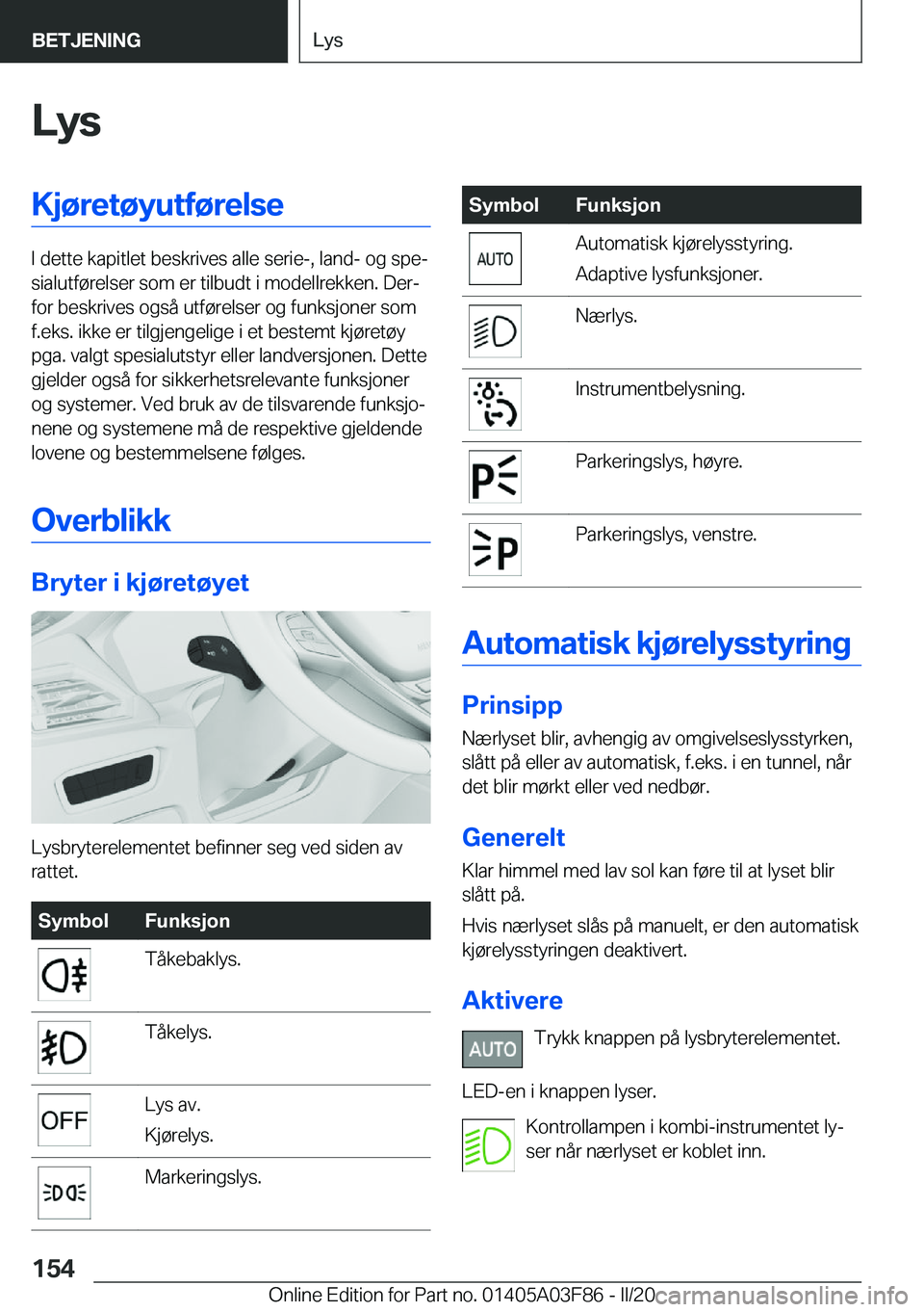 BMW 3 SERIES 2020  InstruksjonsbØker (in Norwegian) �L�y�s�K�j�