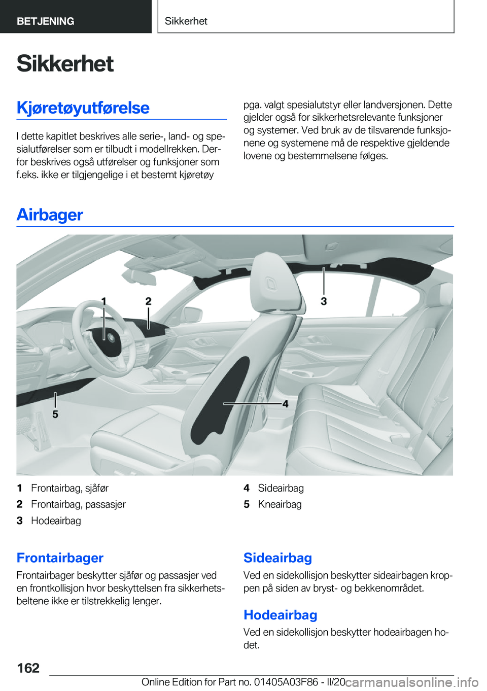 BMW 3 SERIES 2020  InstruksjonsbØker (in Norwegian) �S�i�k�k�e�r�h�e�t�K�j�