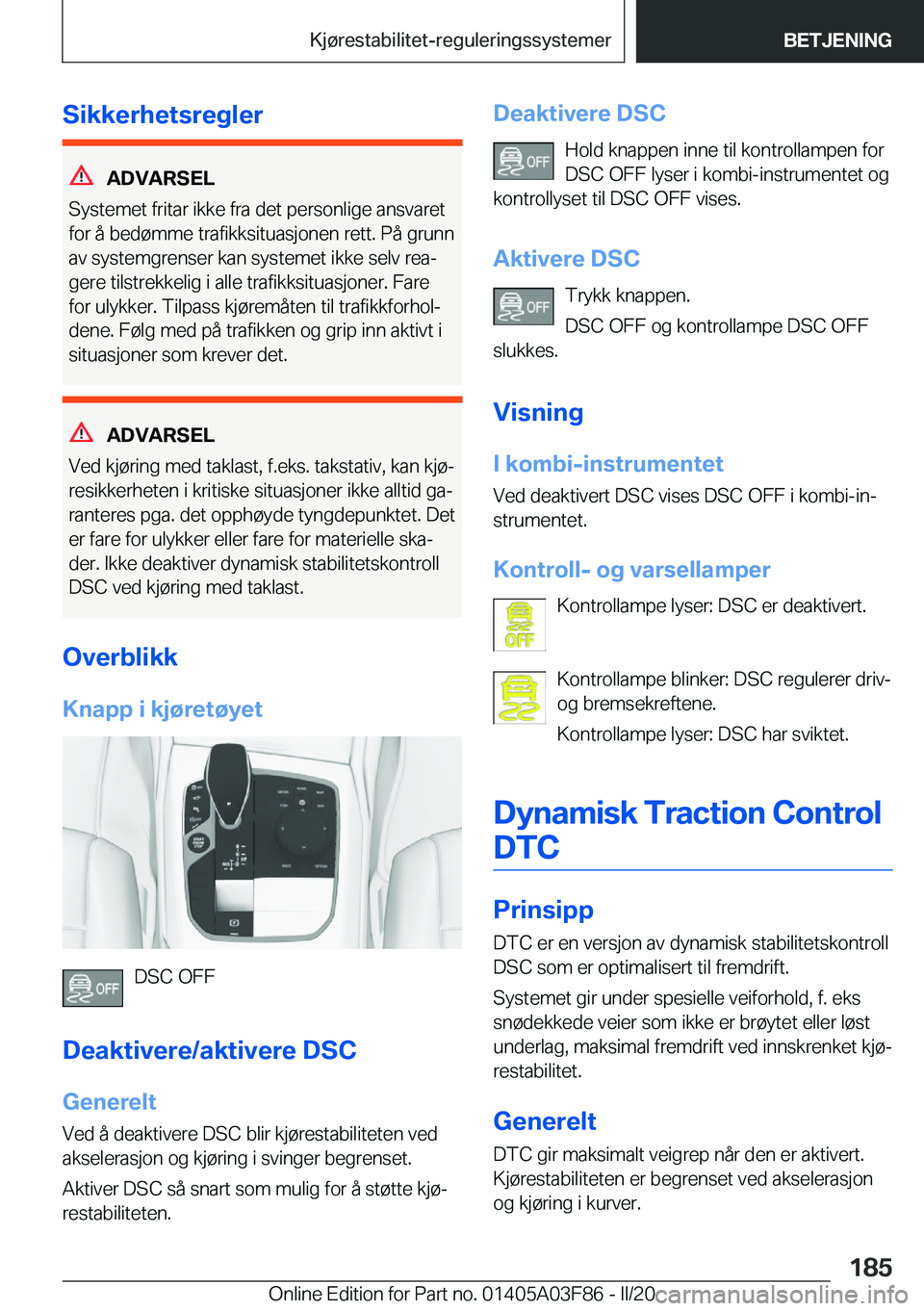 BMW 3 SERIES 2020  InstruksjonsbØker (in Norwegian) �S�i�k�k�e�r�h�e�t�s�r�e�g�l�e�r
�A�D�V�A�R�S�E�L
�S�y�s�t�e�m�e�t��f�r�i�t�a�r��i�k�k�e��f�r�a��d�e�t��p�e�r�s�o�n�l�i�g�e��a�n�s�v�a�r�e�t
�f�o�r��å��b�e�d�