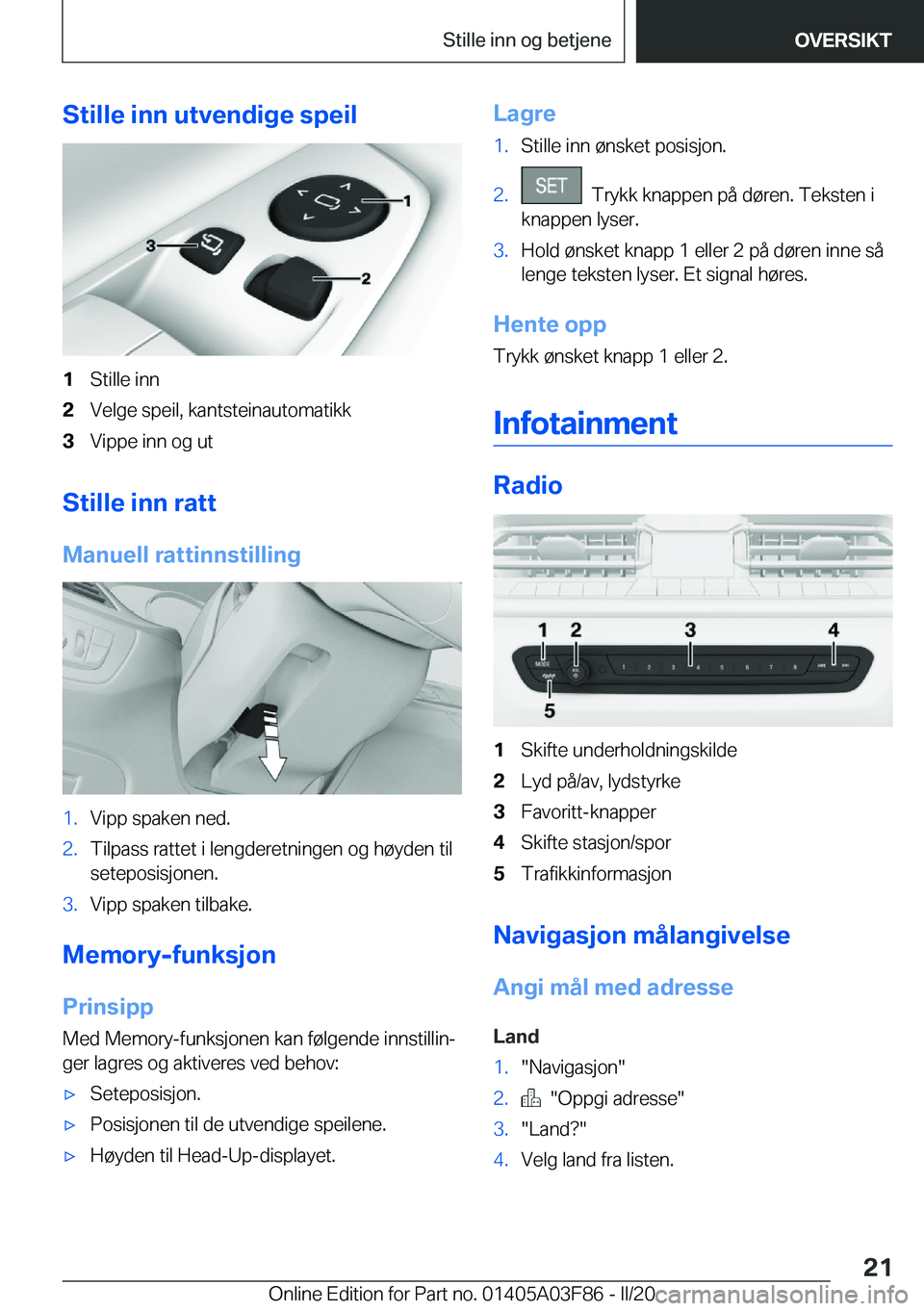 BMW 3 SERIES 2020  InstruksjonsbØker (in Norwegian) �S�t�i�l�l�e��i�n�n��u�t�v�e�n�d�i�g�e��s�p�e�i�l�1�S�t�i�l�l�e��i�n�n�2�V�e�l�g�e��s�p�e�i�l�,��k�a�n�t�s�t�e�i�n�a�u�t�o�m�a�t�i�k�k�3�V�i�p�p�e��i�n�n��o�g��u�t
�S�t�i�l�l�e��i�n�n��r�a�