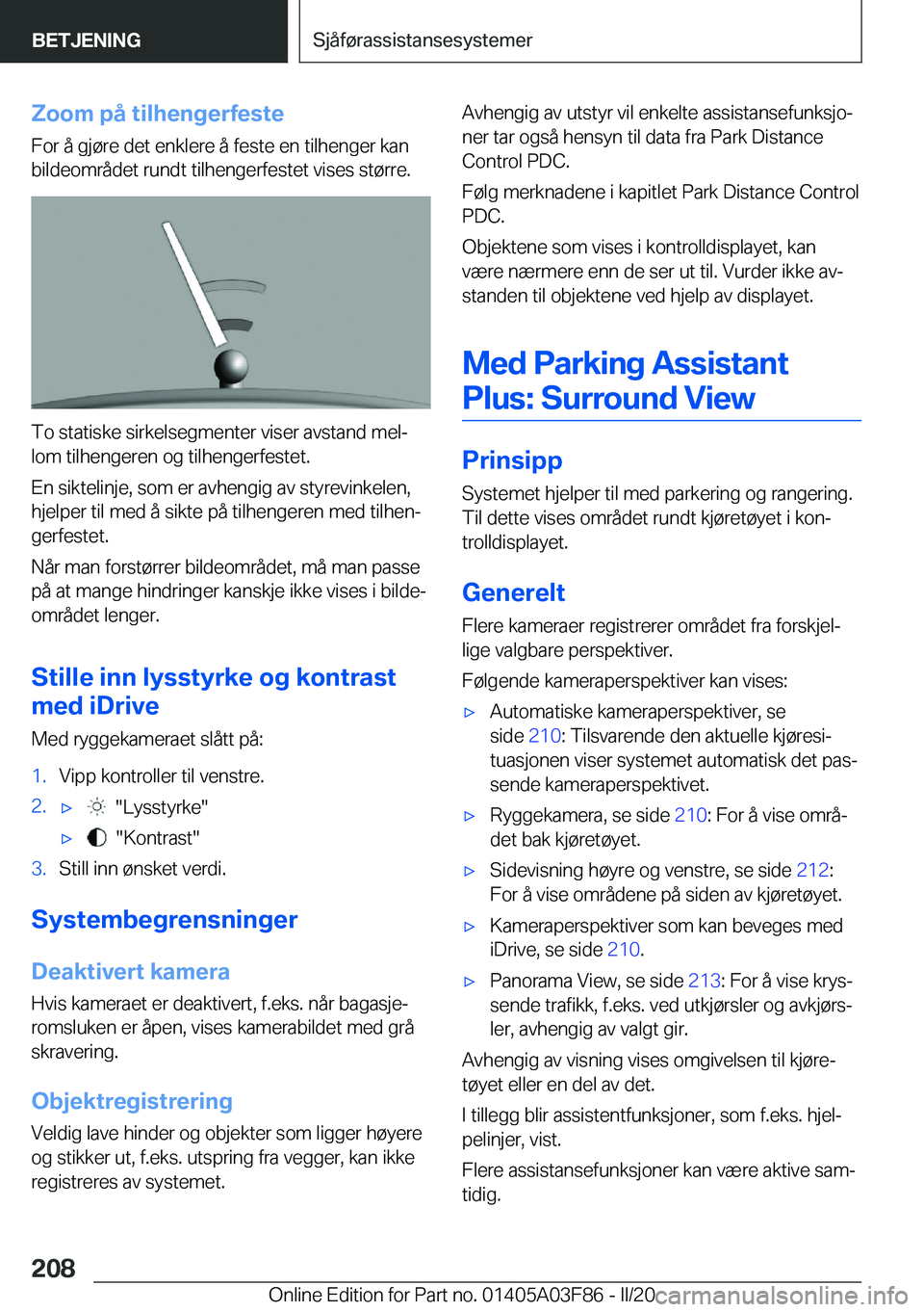 BMW 3 SERIES 2020  InstruksjonsbØker (in Norwegian) �Z�o�o�m��p�å��t�i�l�h�e�n�g�e�r�f�e�s�t�e�F�o�r��å��g�j�
