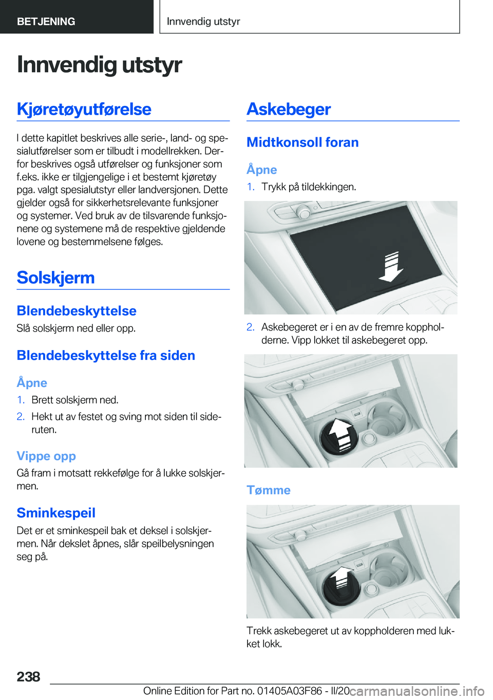 BMW 3 SERIES 2020  InstruksjonsbØker (in Norwegian) �I�n�n�v�e�n�d�i�g��u�t�s�t�y�r�K�j�