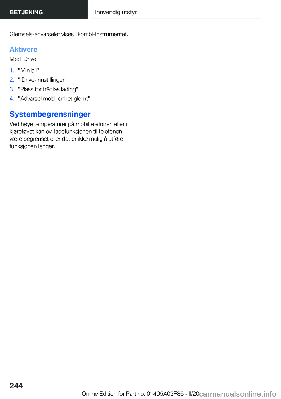 BMW 3 SERIES 2020  InstruksjonsbØker (in Norwegian) �G�l�e�m�s�e�l�s�-�a�d�v�a�r�s�e�l�e�t��v�i�s�e�s��i��k�o�m�b�i�-�i�n�s�t�r�u�m�e�n�t�e�t�.�A�k�t�i�v�e�r�e
�M�e�d��i�D�r�i�v�e�:�1�.��M�i�n��b�i�l��2�.��i�D�r�i�v�e�-�i�n�n�s�t�i�l�l�i�n�g�e�