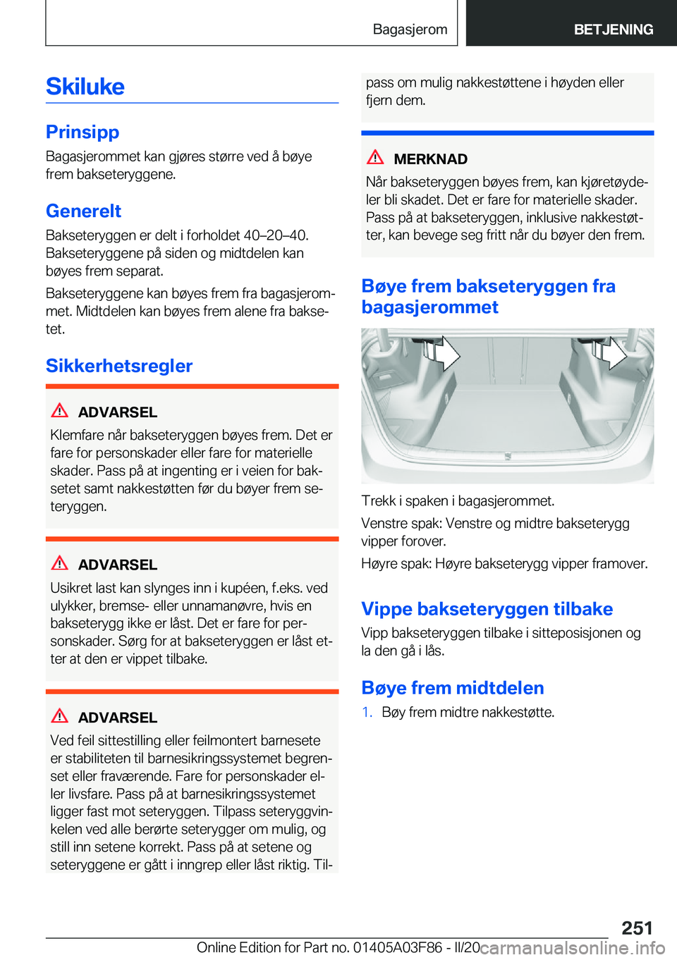 BMW 3 SERIES 2020  InstruksjonsbØker (in Norwegian) �S�k�i�l�u�k�e
�P�r�i�n�s�i�p�p
�B�a�g�a�s�j�e�r�o�m�m�e�t��k�a�n��g�j�