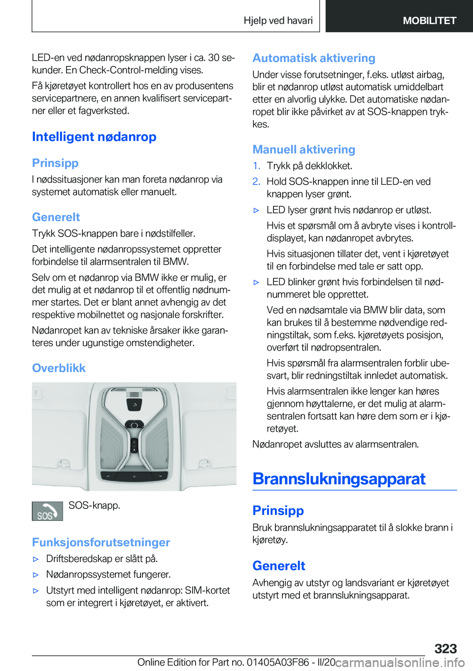 BMW 3 SERIES 2020  InstruksjonsbØker (in Norwegian) �L�E�D�-�e�n��v�e�d��n�