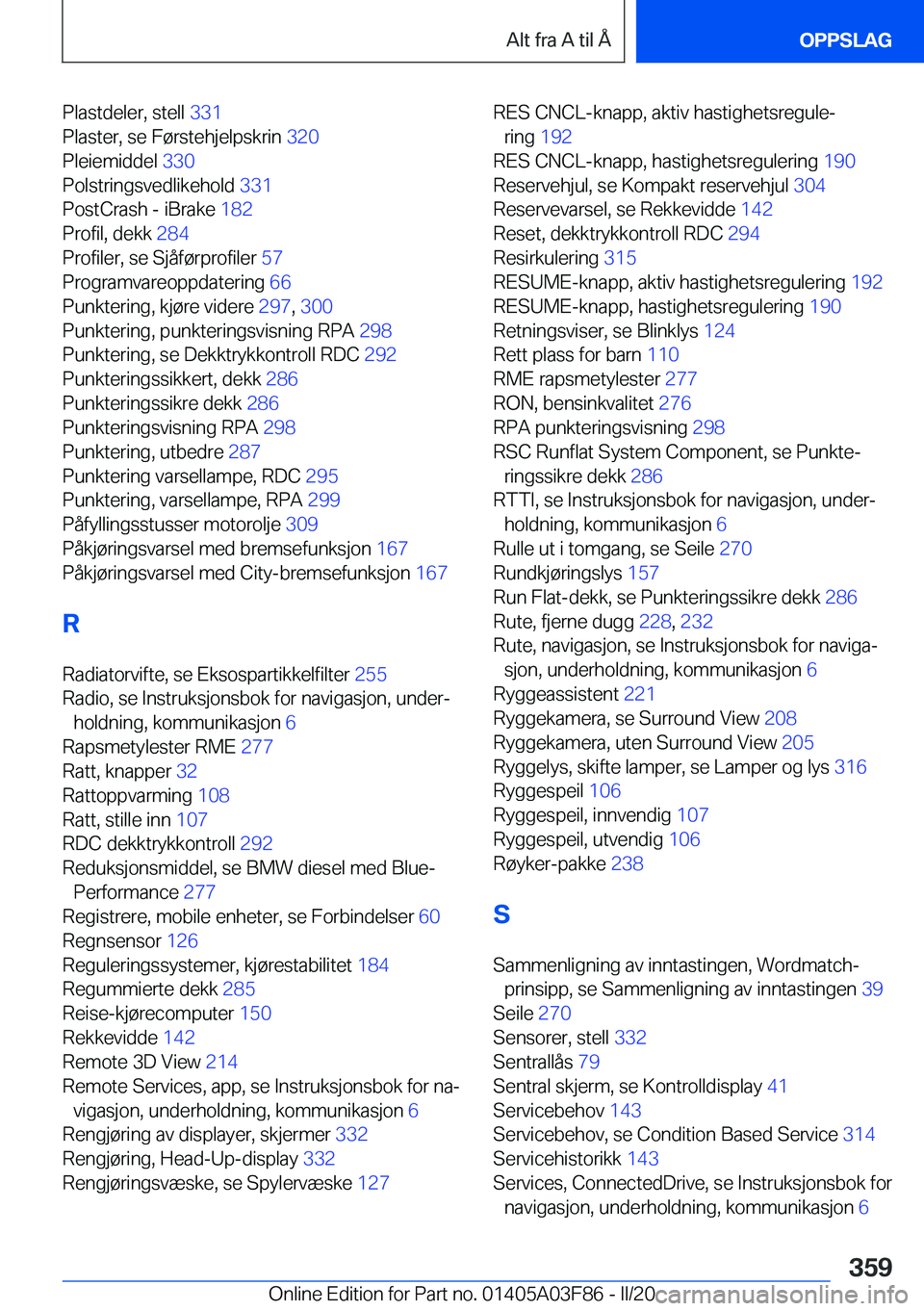BMW 3 SERIES 2020  InstruksjonsbØker (in Norwegian) �P�l�a�s�t�d�e�l�e�r�,��s�t�e�l�l��3�3�1�
�P�l�a�s�t�e�r�,��s�e��F�