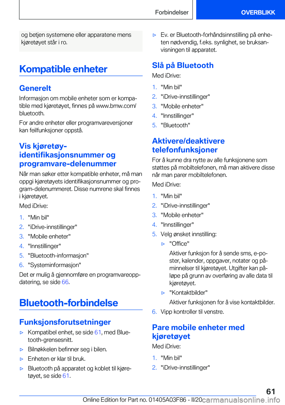 BMW 3 SERIES 2020  InstruksjonsbØker (in Norwegian) �o�g��b�e�t�j�e�n��s�y�s�t�e�m�e�n�e��e�l�l�e�r��a�p�p�a�r�a�t�e�n�e��m�e�n�s�k�j�