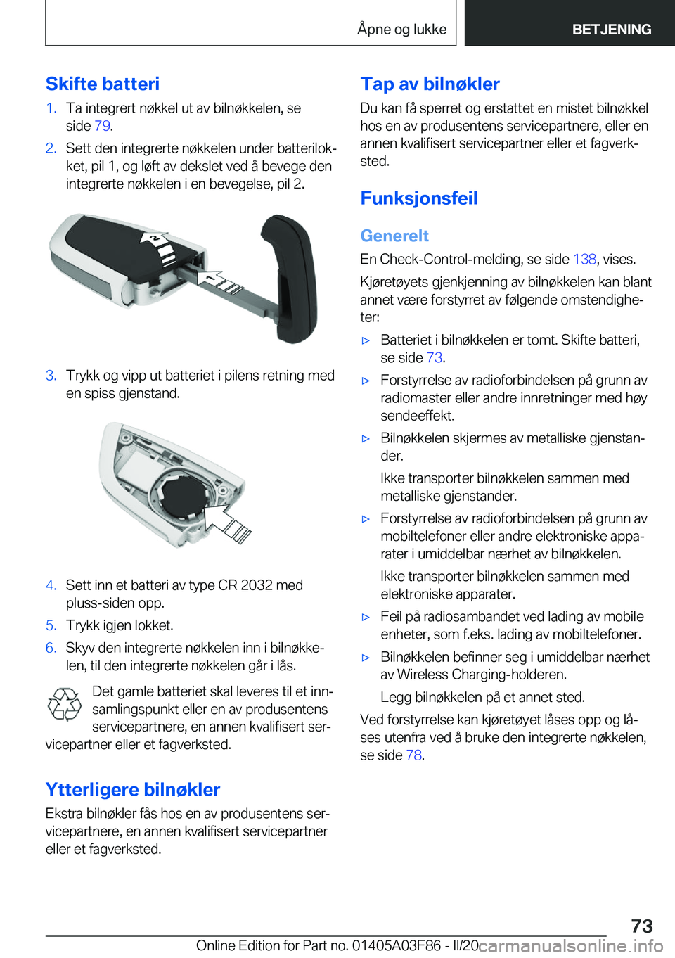 BMW 3 SERIES 2020  InstruksjonsbØker (in Norwegian) �S�k�i�f�t�e��b�a�t�t�e�r�i�1�.�T�a��i�n�t�e�g�r�e�r�t��n�