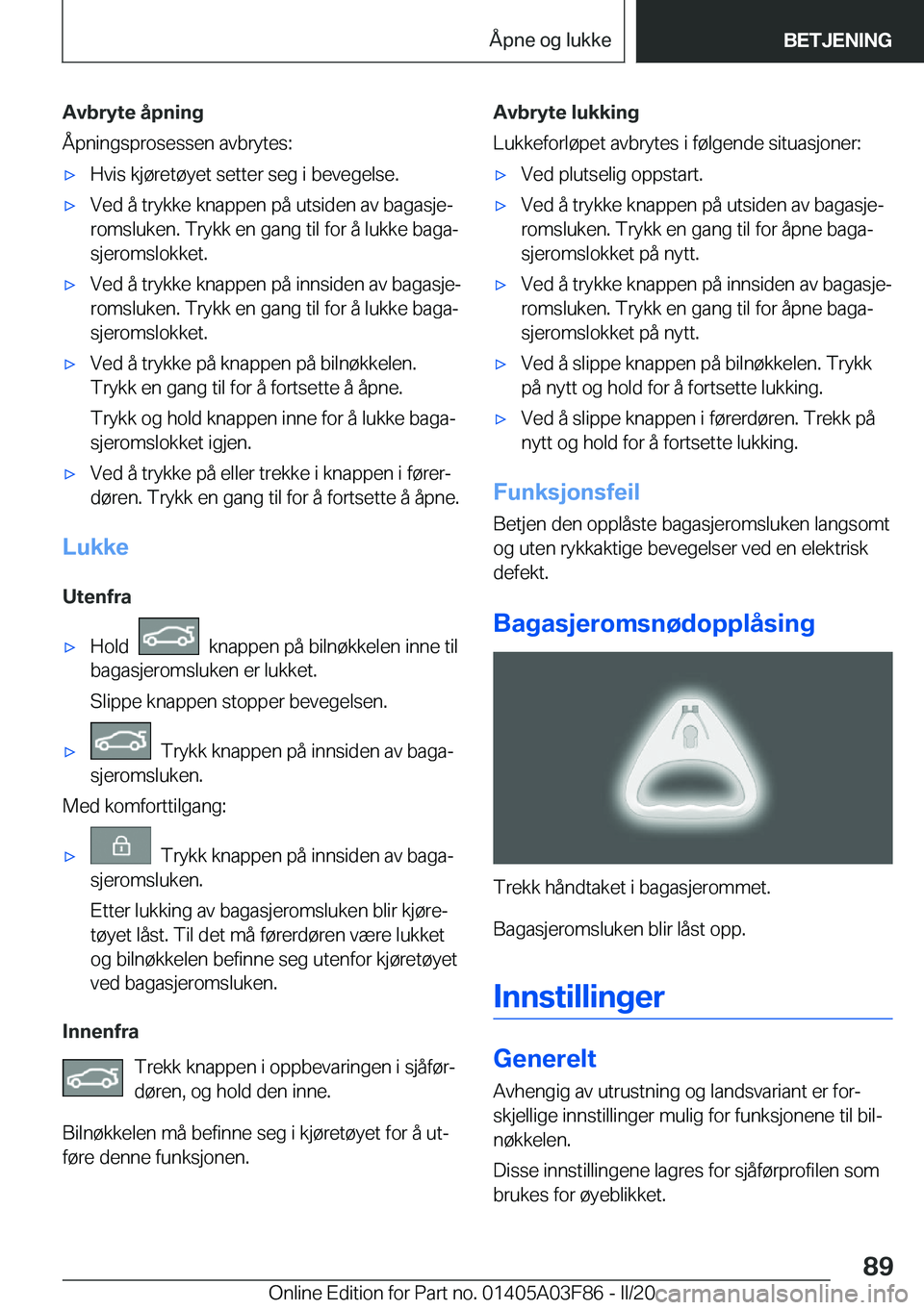 BMW 3 SERIES 2020  InstruksjonsbØker (in Norwegian) �A�v�b�r�y�t�e��å�p�n�i�n�g
�