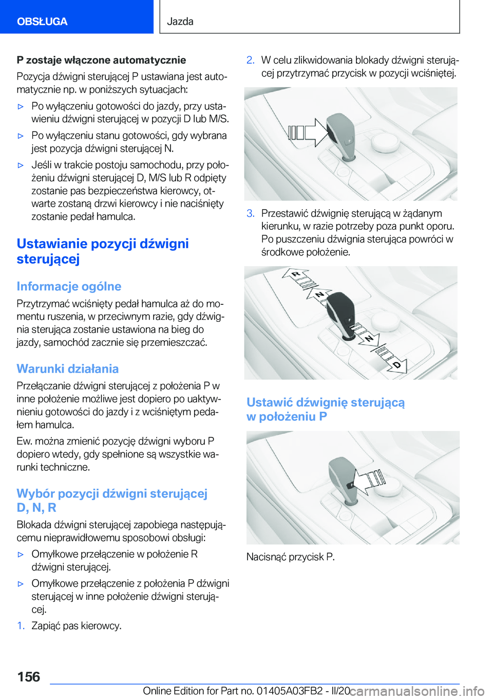 BMW 3 SERIES 2020  Instrukcja obsługi (in Polish) �P��z�o�s�t�a�j�e��w�ł�ą�c�z�o�n�e��a�u�t�o�m�a�t�y�c�z�n�i�e
�P�o�z�y�c�j�a��d7�w�i�g�n�i��s�t�e�r�u�j�