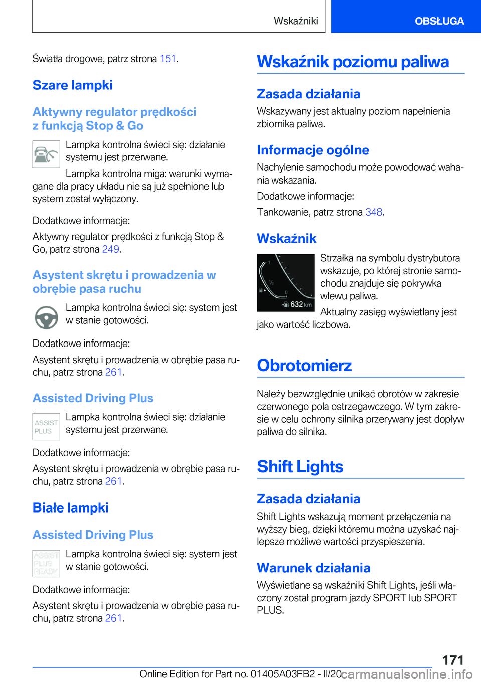 BMW 3 SERIES 2020  Instrukcja obsługi (in Polish) �w�i�a�t�ł�a��d�r�o�g�o�w�e�,��p�a�t�r�z��s�t�r�o�n�a��1�5�1�.
�S�z�a�r�e��l�a�m�p�k�i �A�k�t�y�w�n�y��r�e�g�u�l�a�t�o�r��p�r�