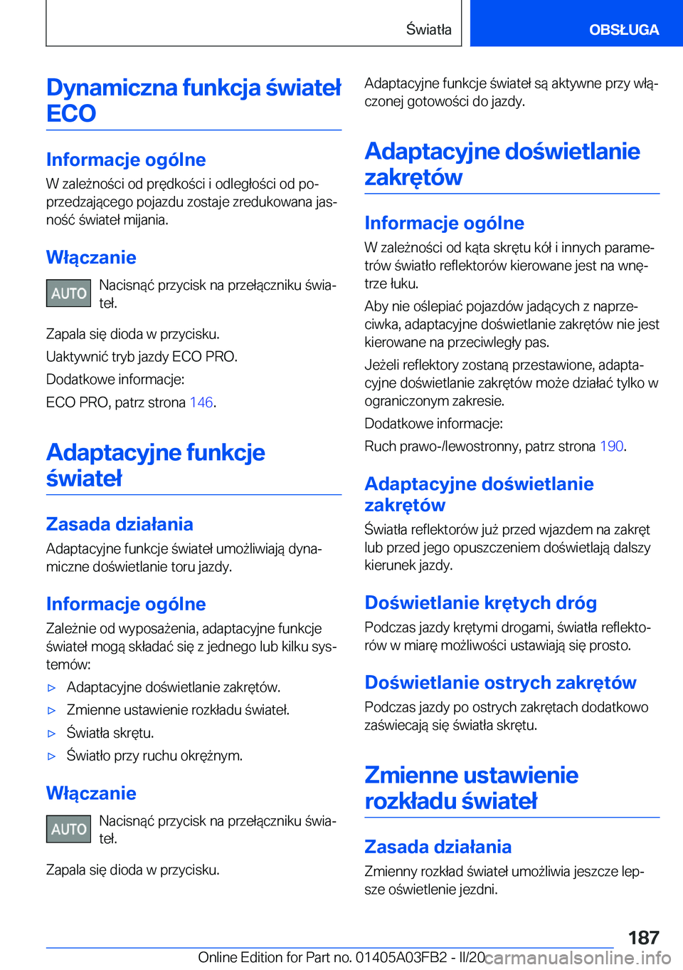 BMW 3 SERIES 2020  Instrukcja obsługi (in Polish) �D�y�n�a�m�i�c�z�n�a��f�u�n�k�c�j�a��w�i�a�t�e�ł�E�C�O
�I�n�f�o�r�m�a�c�j�e��o�g�