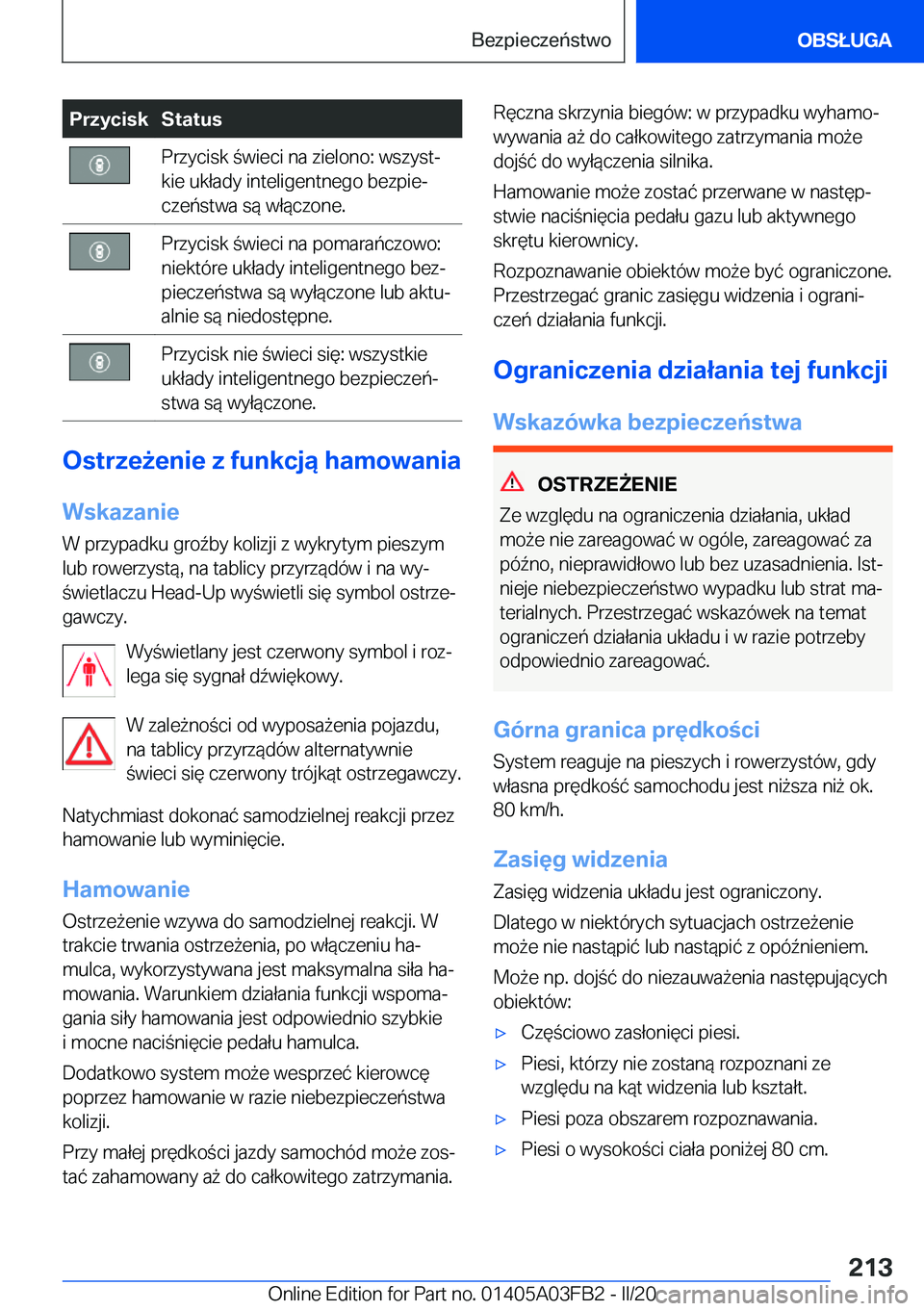 BMW 3 SERIES 2020  Instrukcja obsługi (in Polish) �P�r�z�y�c�i�s�k�S�t�a�t�u�s�P�r�z�y�c�i�s�k��w�i�e�c�i��n�a��z�i�e�l�o�n�o�:��w�s�z�y�s�tj
�k�i�e��u�k�ł�a�d�y��i�n�t�e�l�i�g�e�n�t�n�e�g�o��b�e�z�p�i�ej
�c�z�e�