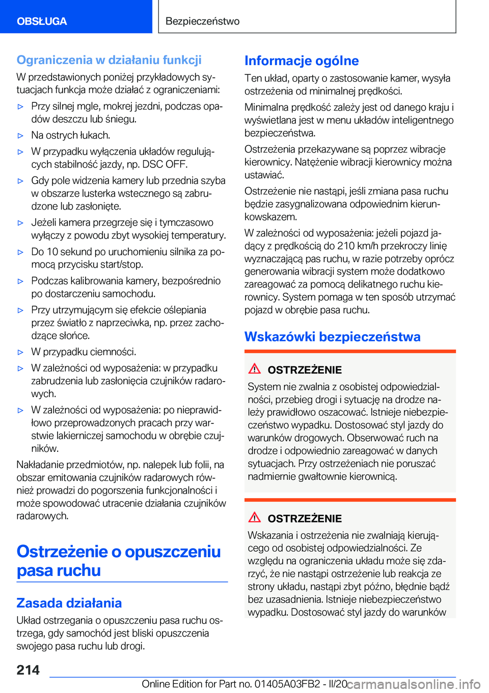 BMW 3 SERIES 2020  Instrukcja obsługi (in Polish) �O�g�r�a�n�i�c�z�e�n�i�a��w��d�z�i�a�ł�a�n�i�u��f�u�n�k�c�j�i
�W��p�r�z�e�d�s�t�a�w�i�o�n�y�c�h��p�o�n�i9�e�j��p�r�z�y�k�ł�a�d�o�w�y�c�h��s�yj
�t�u�a�c�j�a�c�h��f�u�n�k�c�j�a��m�o9�e��d