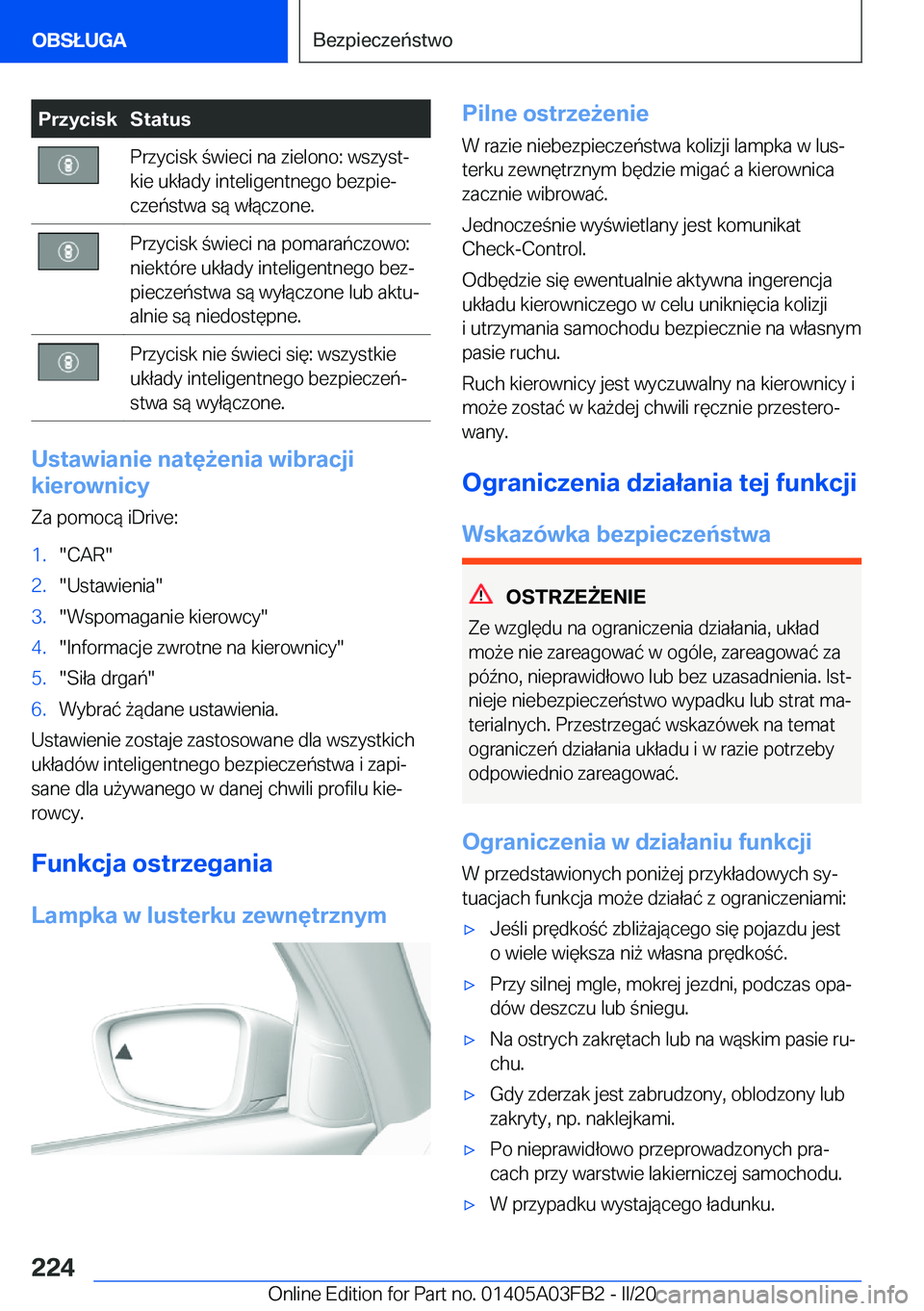 BMW 3 SERIES 2020  Instrukcja obsługi (in Polish) �P�r�z�y�c�i�s�k�S�t�a�t�u�s�P�r�z�y�c�i�s�k��w�i�e�c�i��n�a��z�i�e�l�o�n�o�:��w�s�z�y�s�tj
�k�i�e��u�k�ł�a�d�y��i�n�t�e�l�i�g�e�n�t�n�e�g�o��b�e�z�p�i�ej
�c�z�e�
