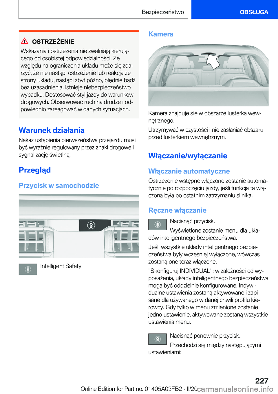 BMW 3 SERIES 2020  Instrukcja obsługi (in Polish) �O�S�T�R�Z�E8�E�N�I�E
�W�s�k�a�z�a�n�i�a��i��o�s�t�r�z�e9�e�n�i�a��n�i�e��z�w�a�l�n�i�a�j�