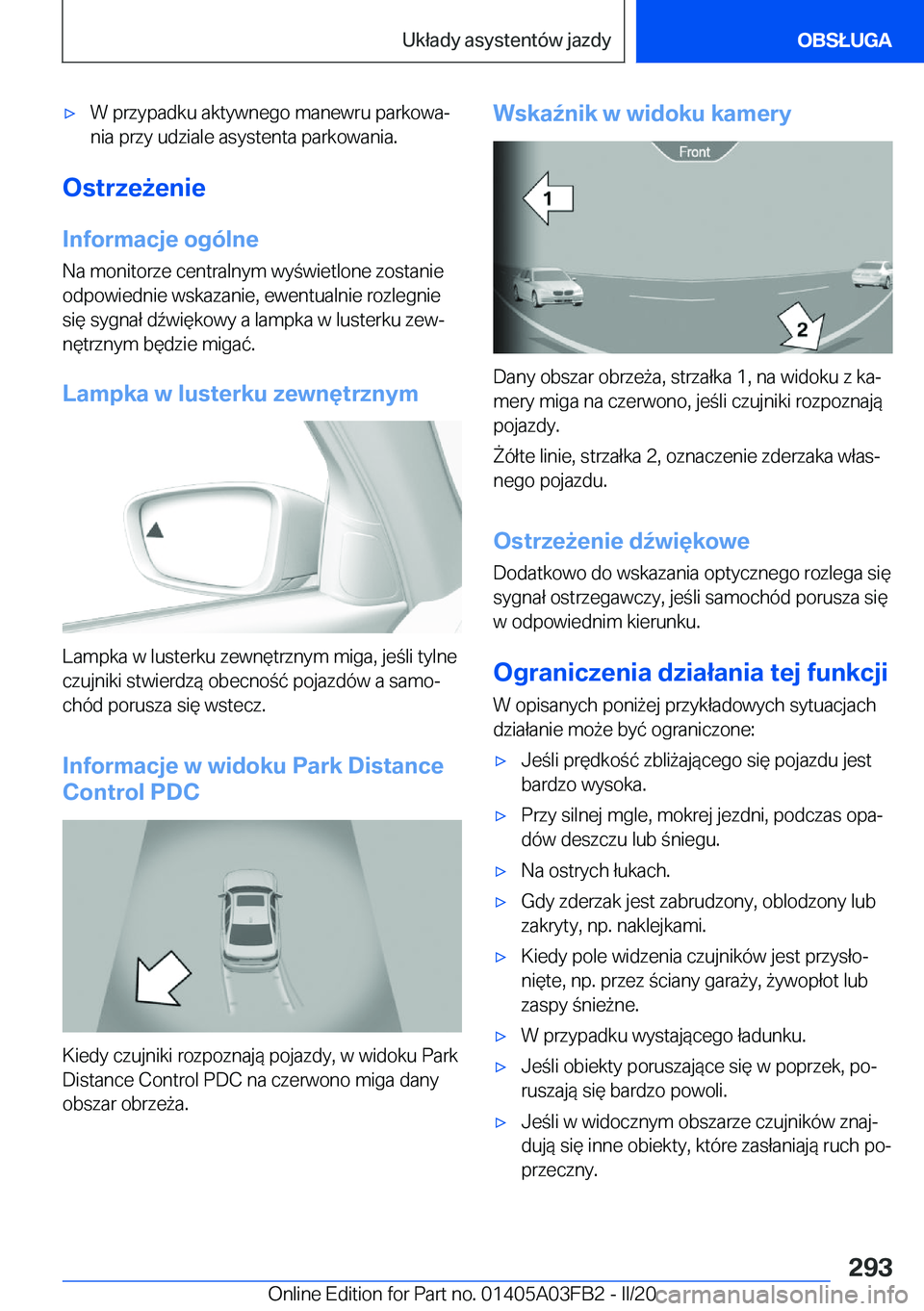 BMW 3 SERIES 2020  Instrukcja obsługi (in Polish) 'x�W��p�r�z�y�p�a�d�k�u��a�k�t�y�w�n�e�g�o��m�a�n�e�w�r�u��p�a�r�k�o�w�aj
�n�i�a��p�r�z�y��u�d�z�i�a�l�e��a�s�y�s�t�e�n�t�a��p�a�r�k�o�w�a�n�i�a�.
�O�s�t�r�z�e9�e�n�i�e
�I�n�f�o�r�m�a�c�