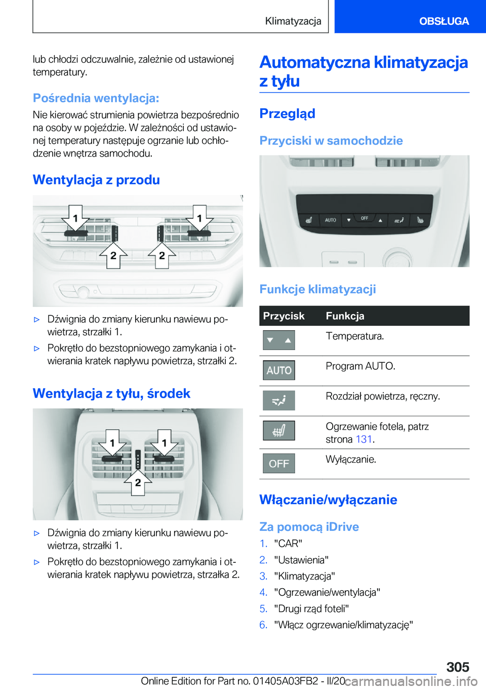 BMW 3 SERIES 2020  Instrukcja obsługi (in Polish) �l�u�b��c�h�ł�o�d�z�i��o�d�c�z�u�w�a�l�n�i�e�,��z�a�l�e9�n�i�e��o�d��u�s�t�a�w�i�o�n�e�j�t�e�m�p�e�r�a�t�u�r�y�.
�P�o�r�e�d�n�i�a��w�e�n�t�y�l�a�c�j�a�:
�N�i�e��k�i�e�r�o�w�a�