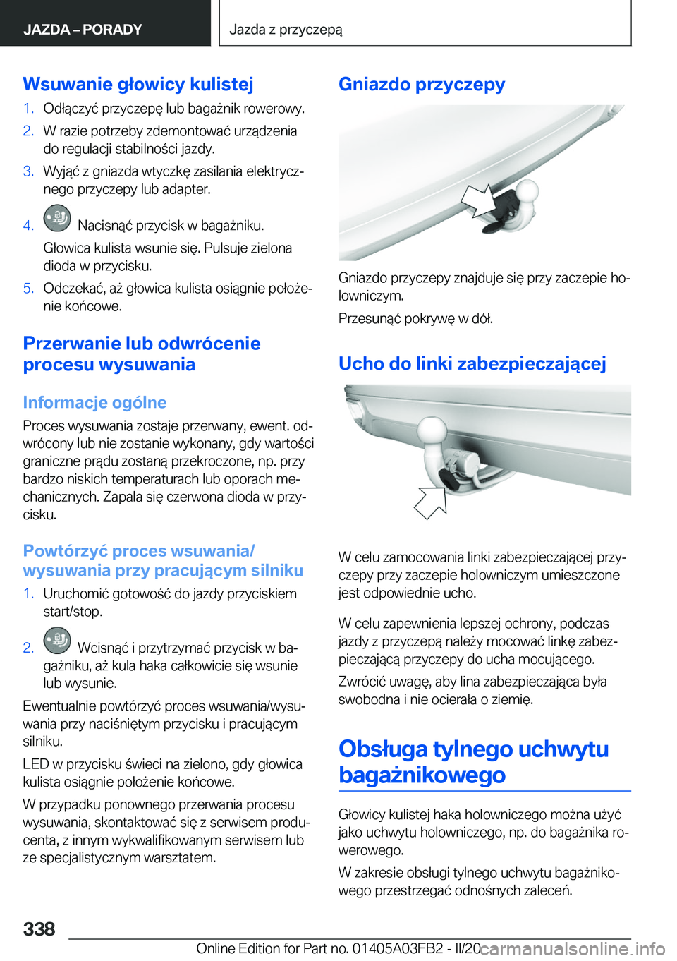 BMW 3 SERIES 2020  Instrukcja obsługi (in Polish) �W�s�u�w�a�n�i�e��g�ł�o�w�i�c�y��k�u�l�i�s�t�e�j�1�.�O�d�ł�