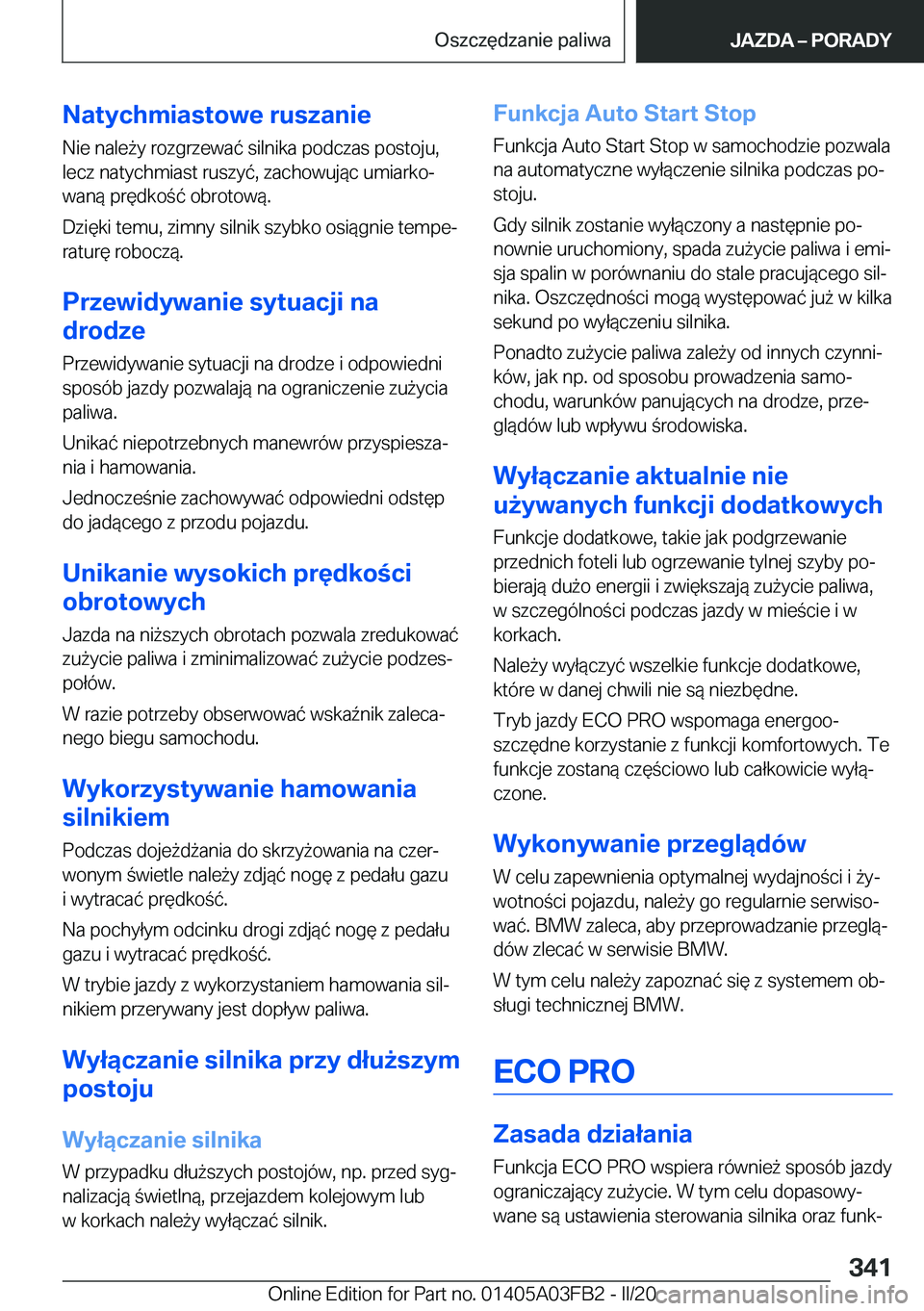 BMW 3 SERIES 2020  Instrukcja obsługi (in Polish) �N�a�t�y�c�h�m�i�a�s�t�o�w�e��r�u�s�z�a�n�i�e
�N�i�e��n�a�l�e9�y��r�o�z�g�r�z�e�w�a�
