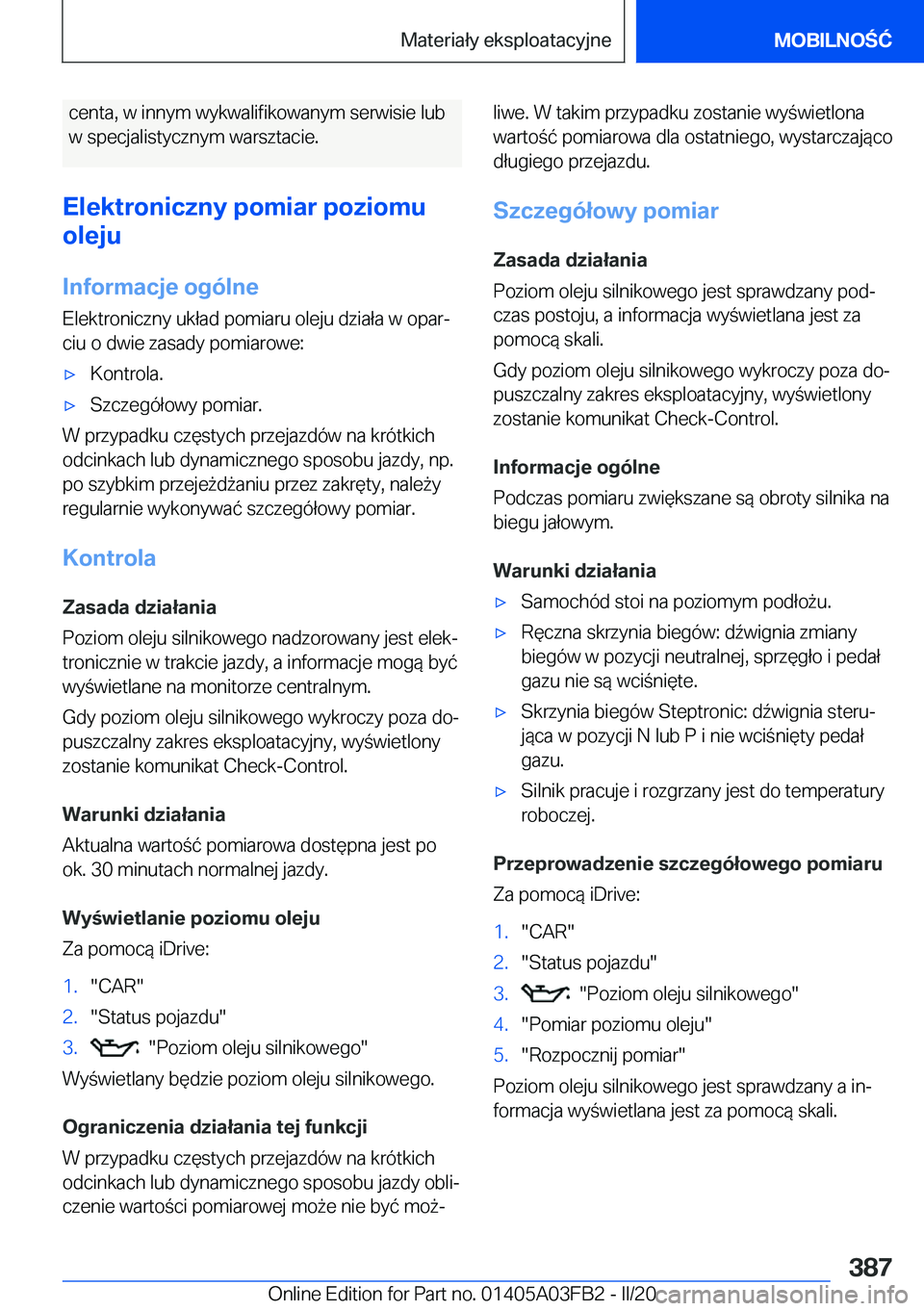 BMW 3 SERIES 2020  Instrukcja obsługi (in Polish) �c�e�n�t�a�,��w��i�n�n�y�m��w�y�k�w�a�l�i�f�i�k�o�w�a�n�y�m��s�e�r�w�i�s�i�e��l�u�b�w��s�p�e�c�j�a�l�i�s�t�y�c�z�n�y�m��w�a�r�s�z�t�a�c�i�e�.
�E�l�e�k�t�r�o�n�i�c�z�n�y��p�o�m�i�a�r��p�o�z�i�