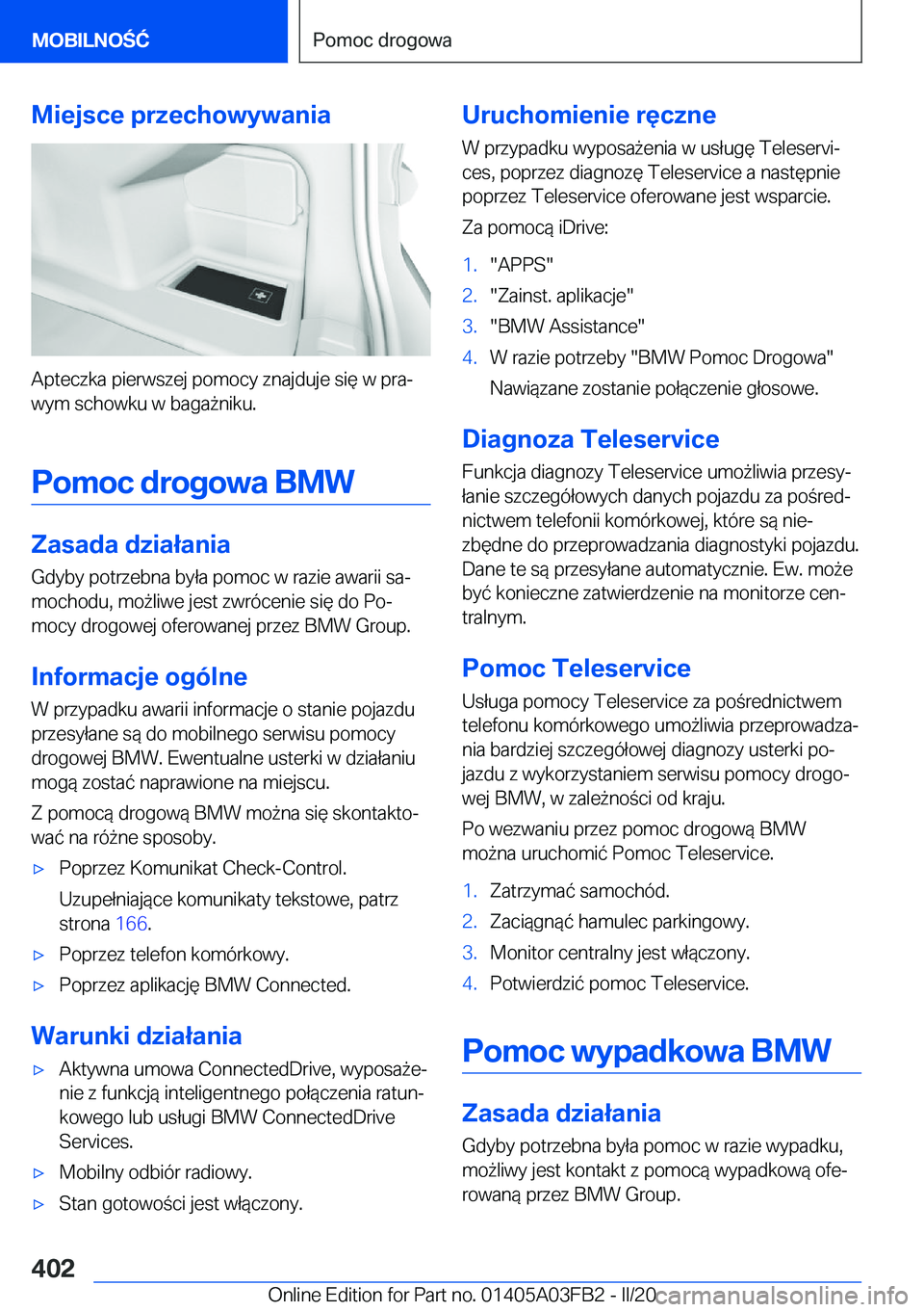 BMW 3 SERIES 2020  Instrukcja obsługi (in Polish) �M�i�e�j�s�c�e��p�r�z�e�c�h�o�w�y�w�a�n�i�a
�A�p�t�e�c�z�k�a��p�i�e�r�w�s�z�e�j��p�o�m�o�c�y��z�n�a�j�d�u�j�e��s�i�