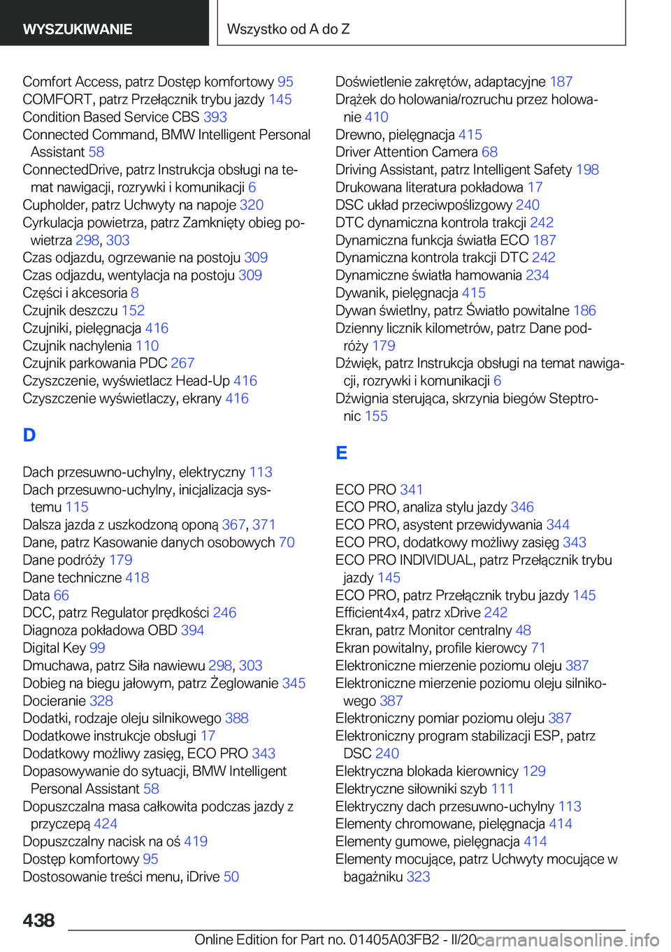 BMW 3 SERIES 2020  Instrukcja obsługi (in Polish) �C�o�m�f�o�r�t��A�c�c�e�s�s�,��p�a�t�r�z��D�o�s�t�