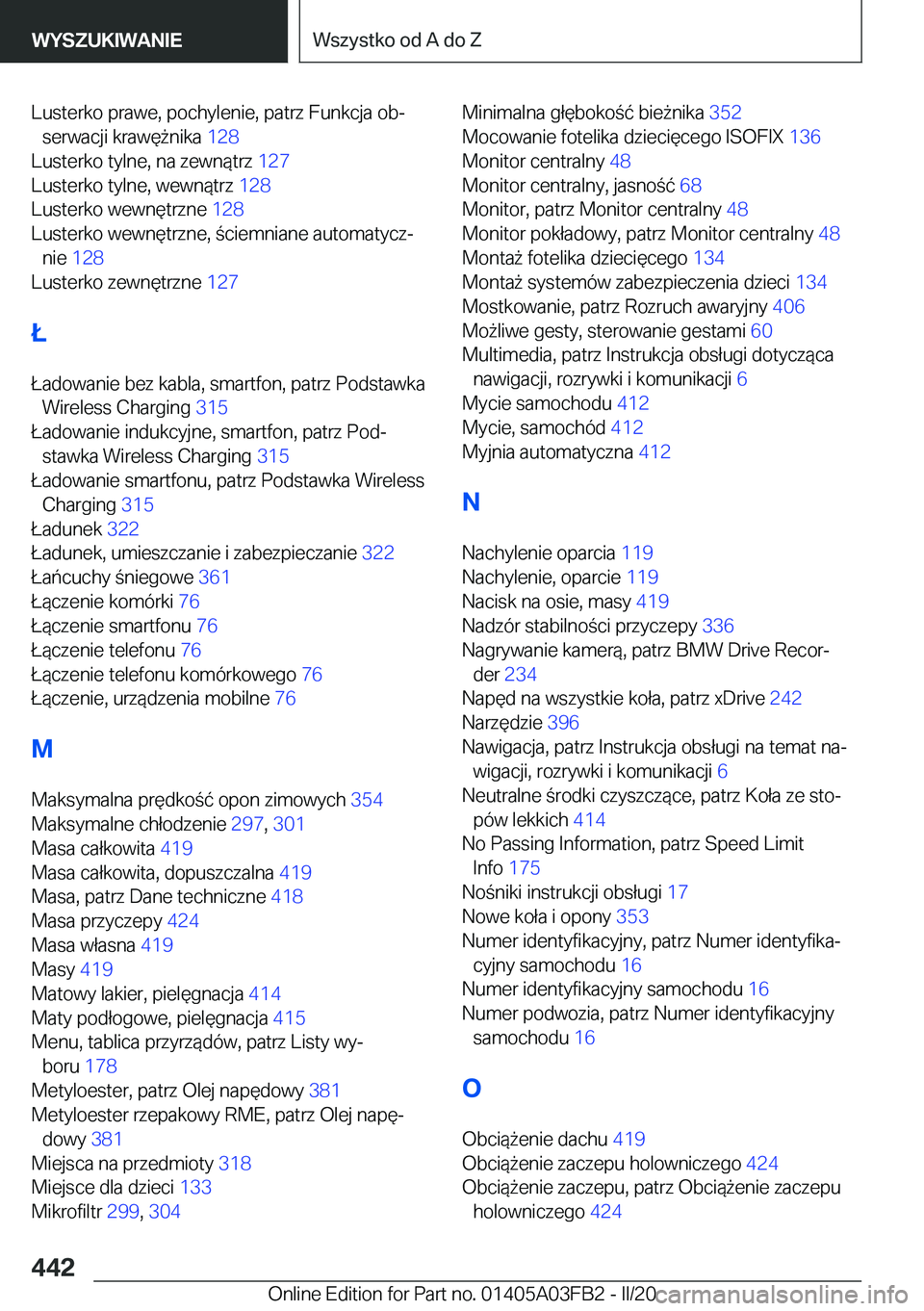 BMW 3 SERIES 2020  Instrukcja obsługi (in Polish) �L�u�s�t�e�r�k�o��p�r�a�w�e�,��p�o�c�h�y�l�e�n�i�e�,��p�a�t�r�z��F�u�n�k�c�j�a��o�bj�s�e�r�w�a�c�j�i��k�r�a�w�