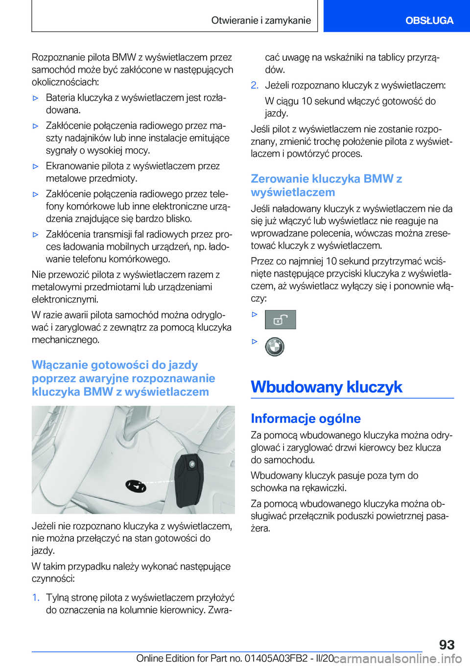BMW 3 SERIES 2020  Instrukcja obsługi (in Polish) �R�o�z�p�o�z�n�a�n�i�e��p�i�l�o�t�a��B�M�W��z��w�y�w�i�e�t�l�a�c�z�e�m��p�r�z�e�z�s�a�m�o�c�h�