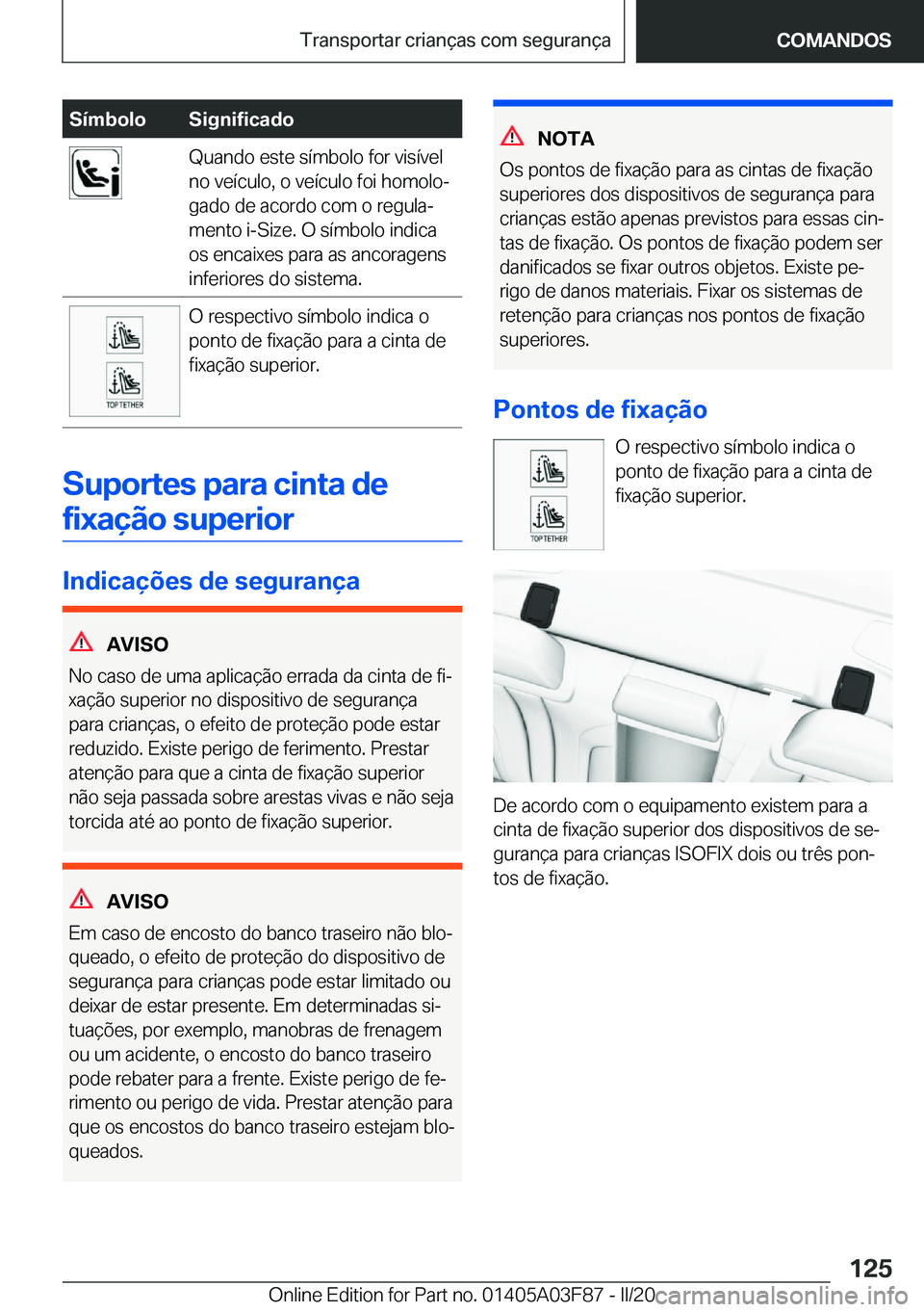 BMW 3 SERIES 2020  Manual do condutor (in Portuguese) �S�