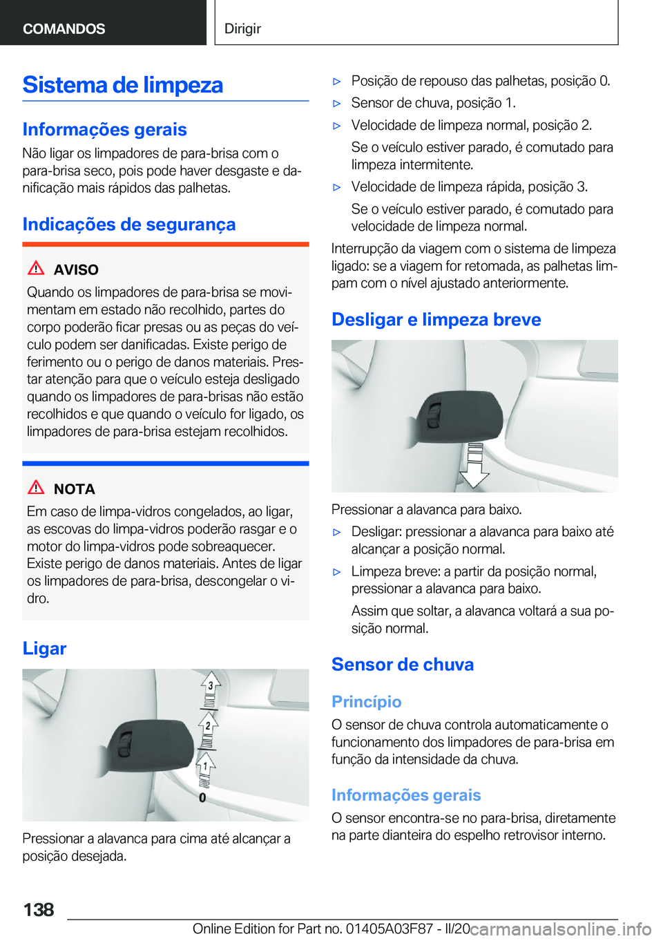 BMW 3 SERIES 2020  Manual do condutor (in Portuguese) �S�i�s�t�e�m�a��d�e��l�i�m�p�e�z�a
�I�n�f�o�r�m�a�