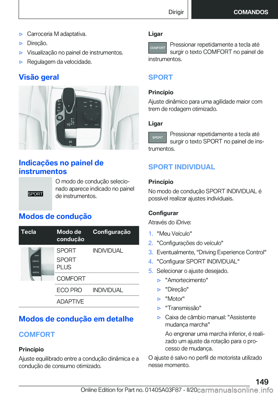 BMW 3 SERIES 2020  Manual do condutor (in Portuguese) 'x�C�a�r�r�o�c�e�r�i�a��M��a�d�a�p�t�a�t�i�v�a�.'x�D�i�r�e�