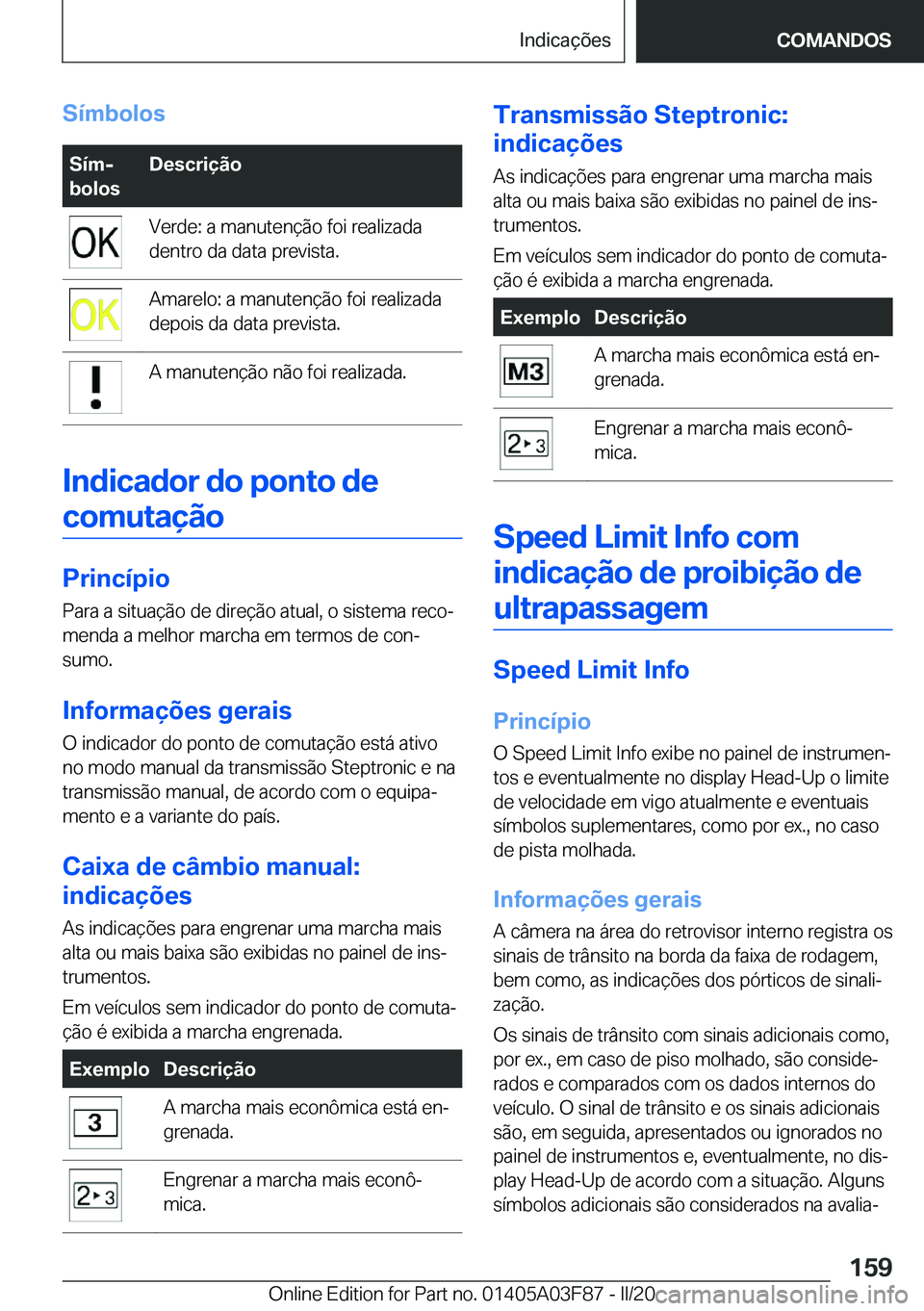 BMW 3 SERIES 2020  Manual do condutor (in Portuguese) �S�