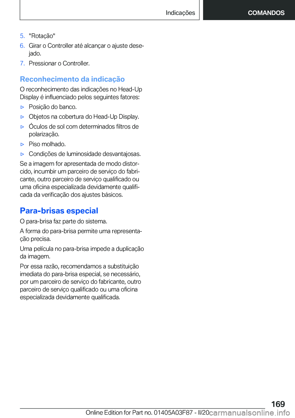 BMW 3 SERIES 2020  Manual do condutor (in Portuguese) �5�.��R�o�t�a�