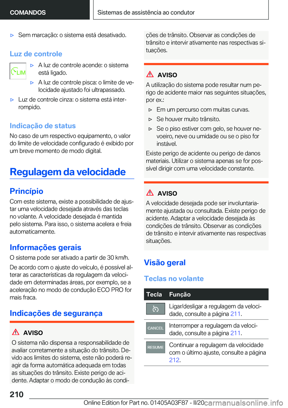 BMW 3 SERIES 2020  Manual do condutor (in Portuguese) 'x�S�e�m��m�a�r�c�a�