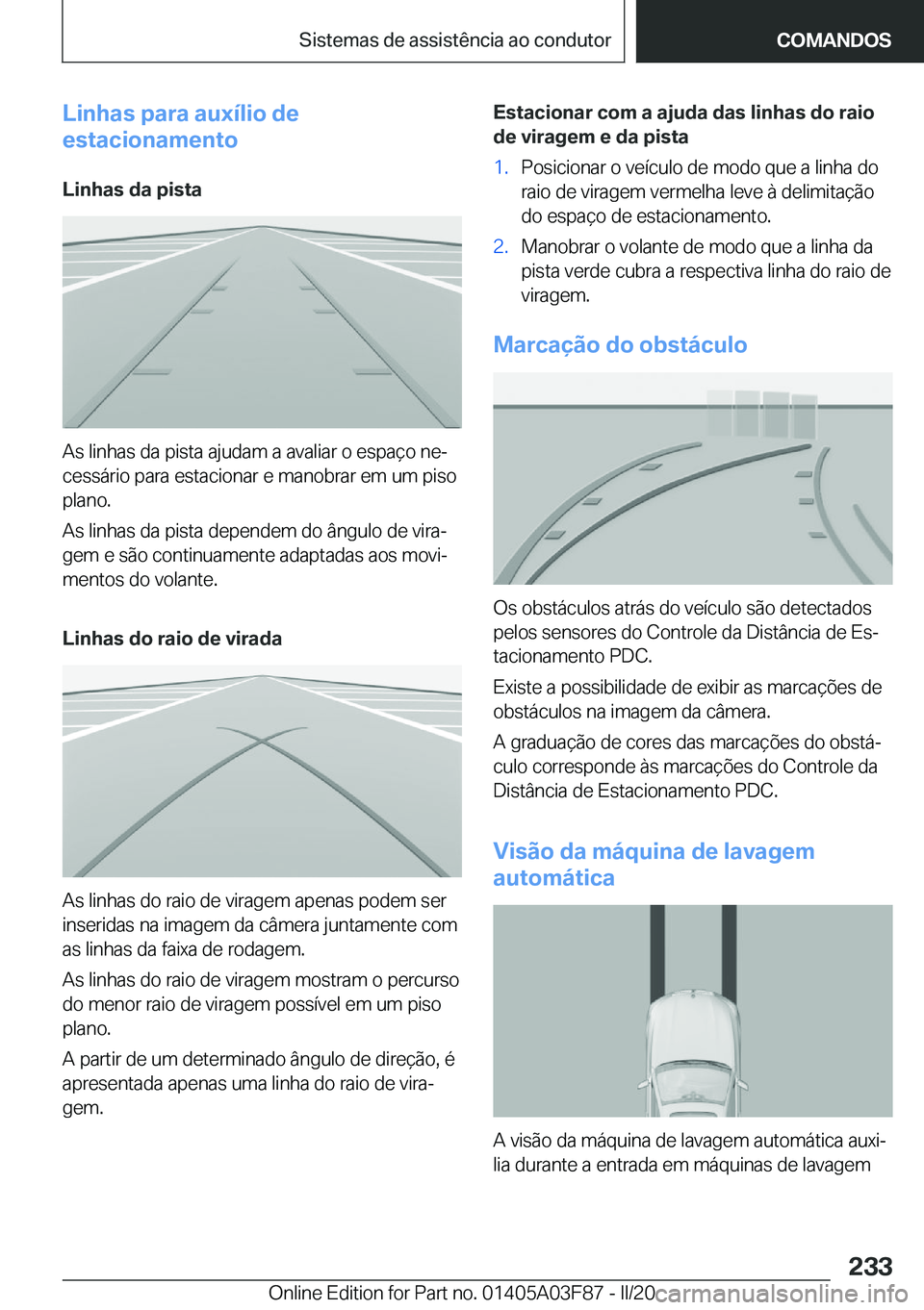 BMW 3 SERIES 2020  Manual do condutor (in Portuguese) �L�i�n�h�a�s��p�a�r�a��a�u�x�