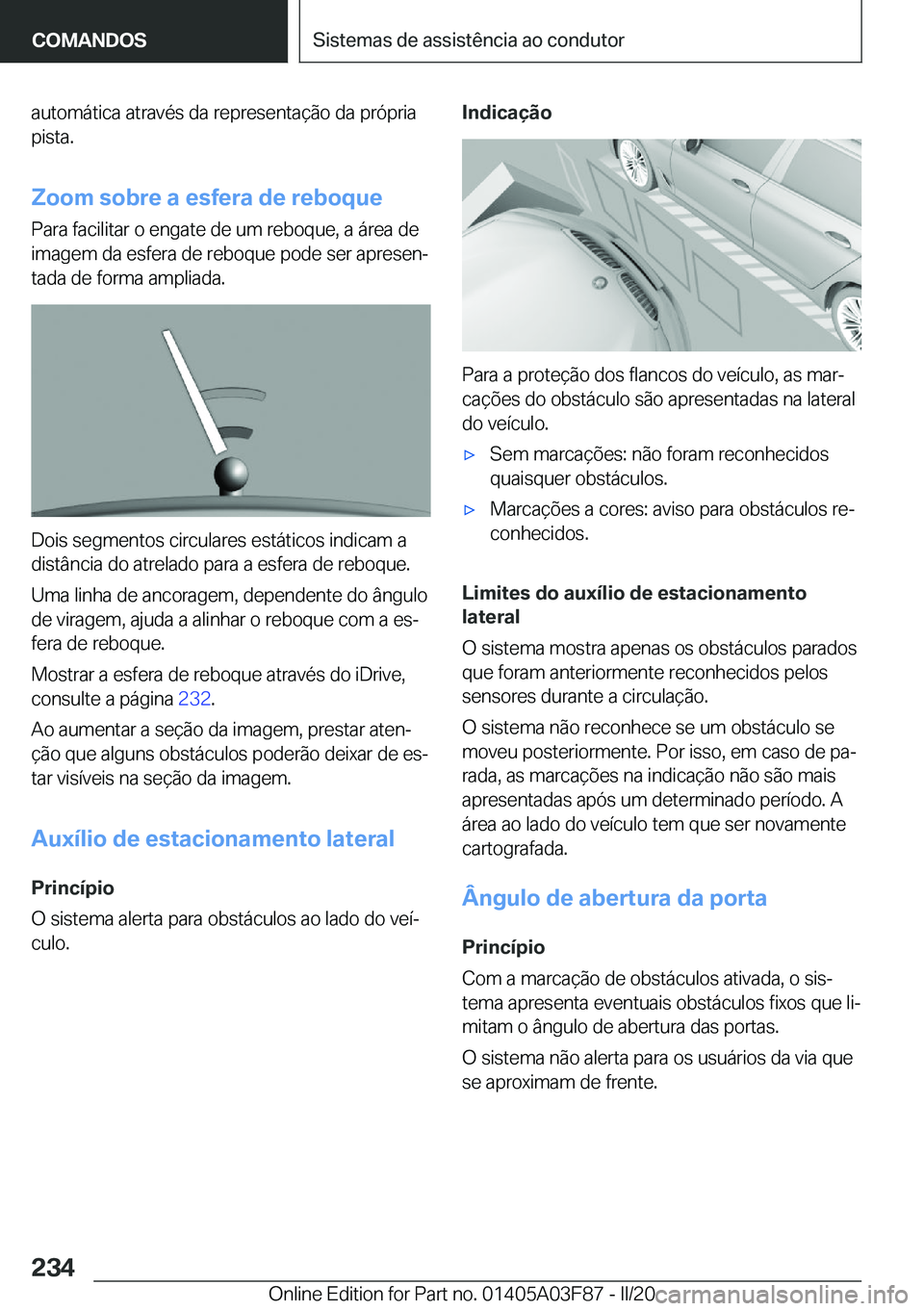 BMW 3 SERIES 2020  Manual do condutor (in Portuguese) �a�u�t�o�m�á�t�i�c�a��a�t�r�a�v�é�s��d�a��r�e�p�r�e�s�e�n�t�a�
