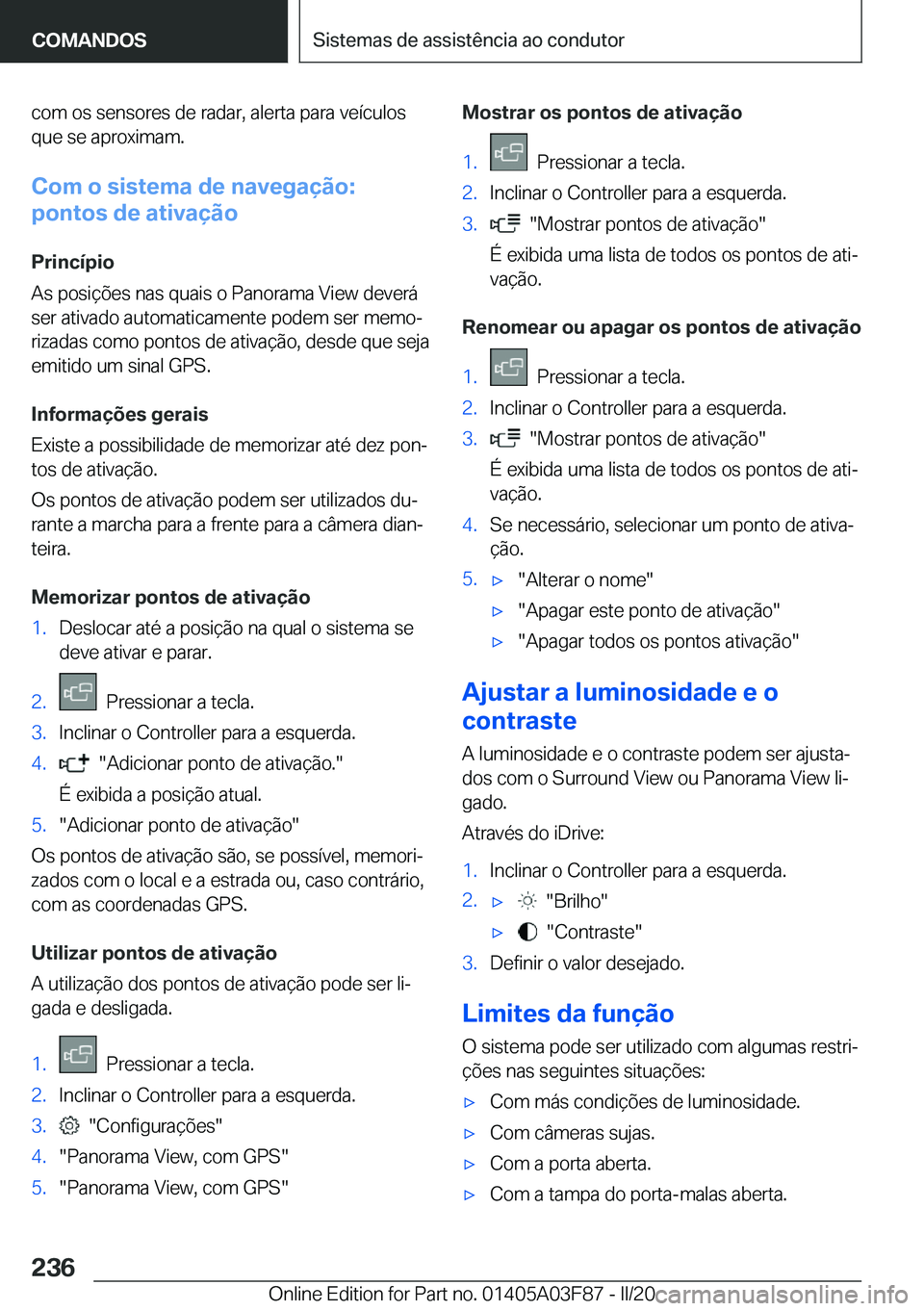BMW 3 SERIES 2020  Manual do condutor (in Portuguese) �c�o�m��o�s��s�e�n�s�o�r�e�s��d�e��r�a�d�a�r�,��a�l�e�r�t�a��p�a�r�a��v�e�