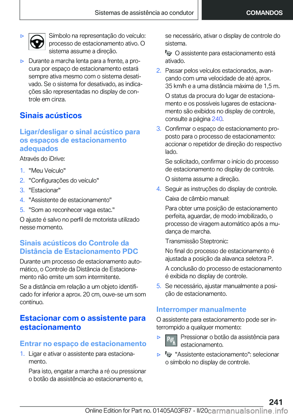 BMW 3 SERIES 2020  Manual do condutor (in Portuguese) 'x�S�