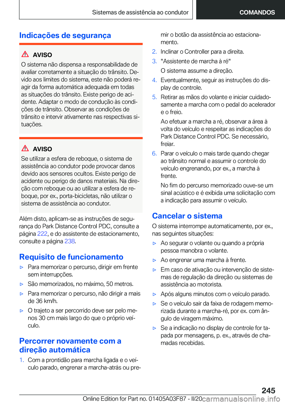 BMW 3 SERIES 2020  Manual do condutor (in Portuguese) �I�n�d�i�c�a�