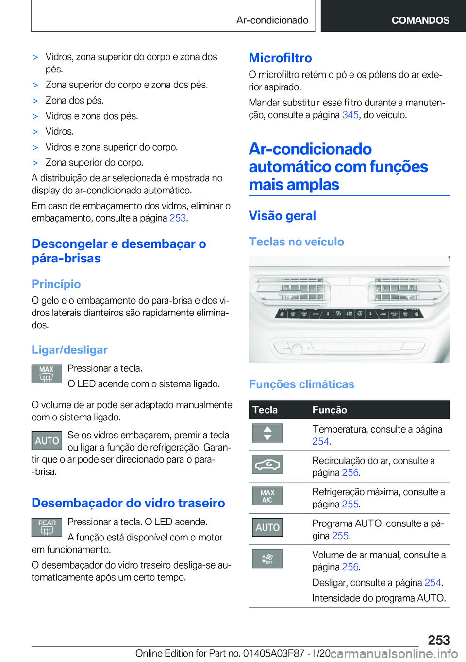 BMW 3 SERIES 2020  Manual do condutor (in Portuguese) 'x�V�i�d�r�o�s�,��z�o�n�a��s�u�p�e�r�i�o�r��d�o��c�o�r�p�o��e��z�o�n�a��d�o�s
�p�é�s�.'x�Z�o�n�a��s�u�p�e�r�i�o�r��d�o��c�o�r�p�o��e��z�o�n�a��d�o�s��p�é�s�.'x�Z�o�n�a��d�