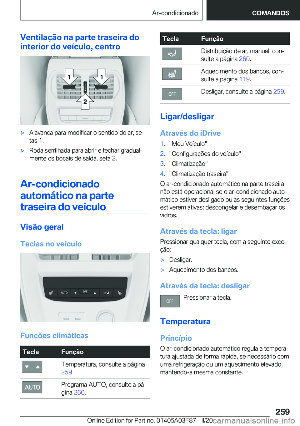 BMW 3 SERIES 2020  Manual do condutor (in Portuguese) �V�e�n�t�i�l�a�